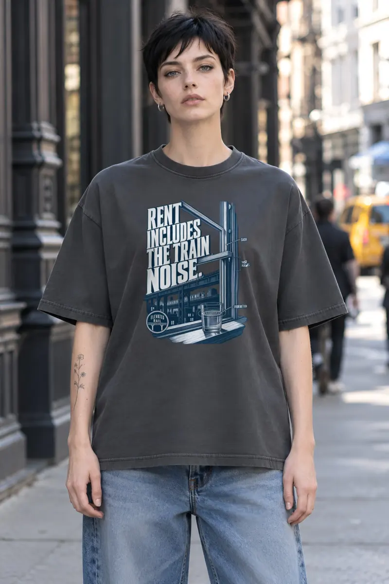 "Rent Includes The Train Noise" Unisex Oversized Heavyweight Crewneck T-Shirt