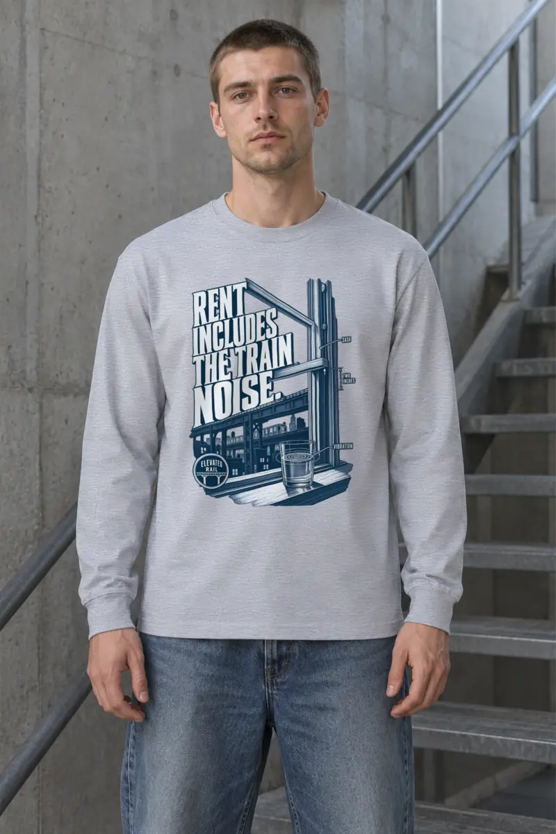 "Rent Includes the Train Noise" Unisex Longsleeve T-shirt