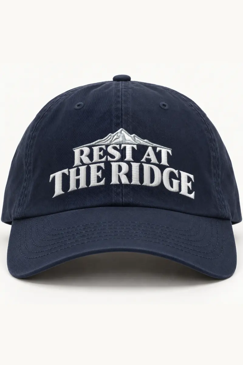 "Rest at the Ridge" Classic Dad Hat · Embroidered