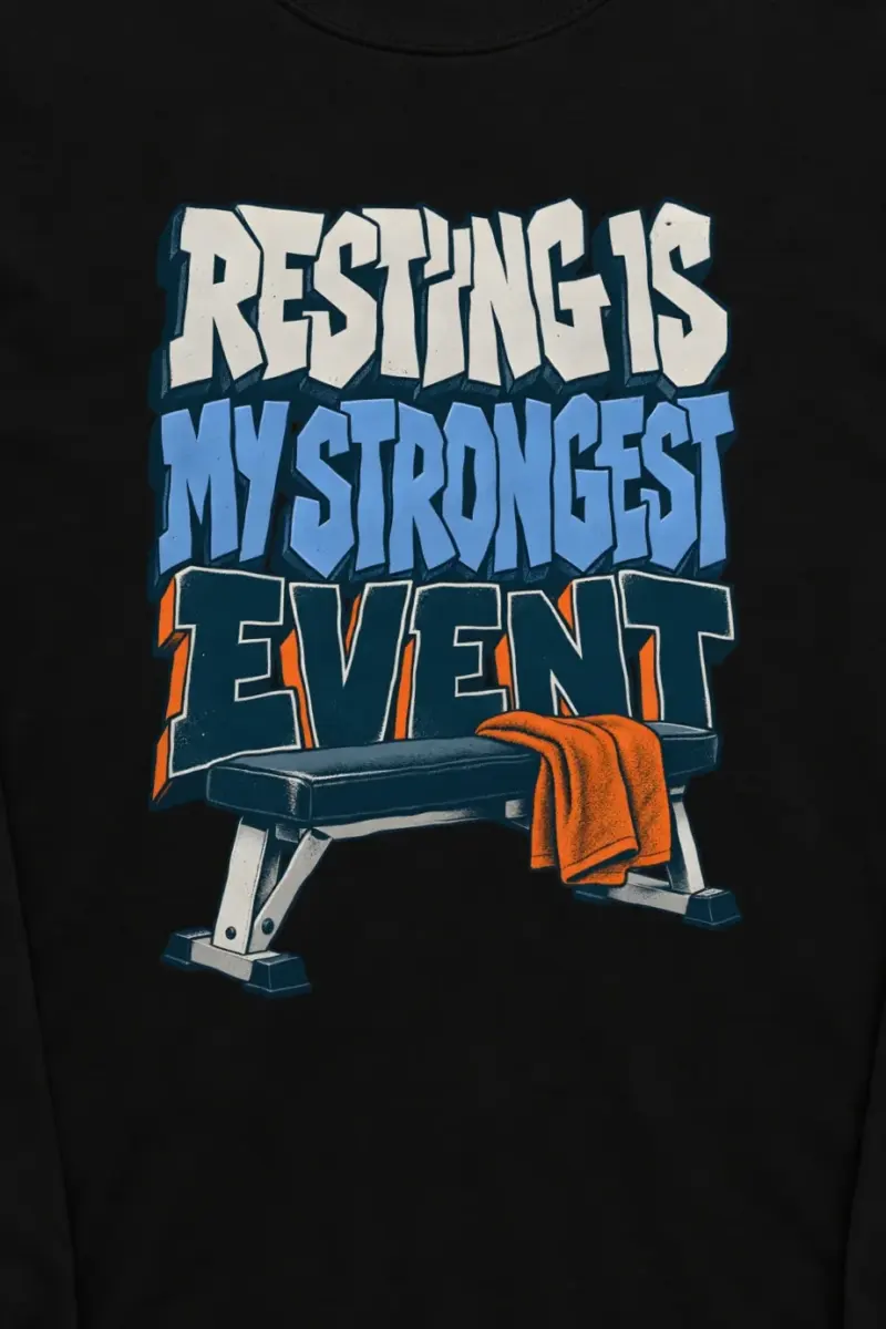 "Resting Is My Strongest Event" Unisex Longsleeve T-shirt - the graphic up close