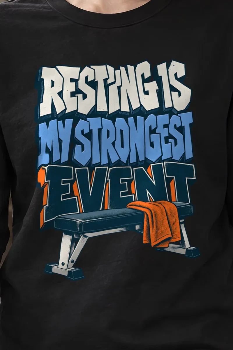 "Resting Is My Strongest Event" Unisex Longsleeve T-shirt - the graphic up close