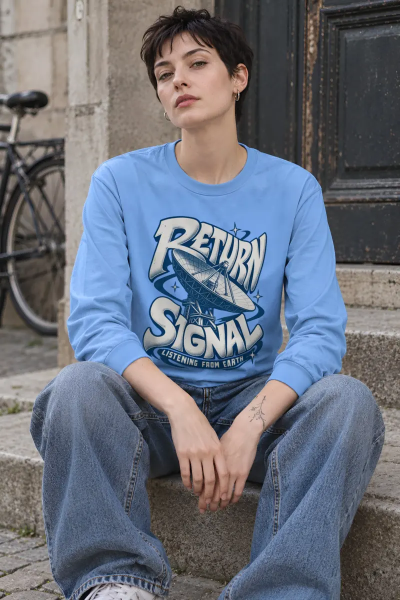 "Return Signal Listening From Earth" Unisex Longsleeve T-shirt