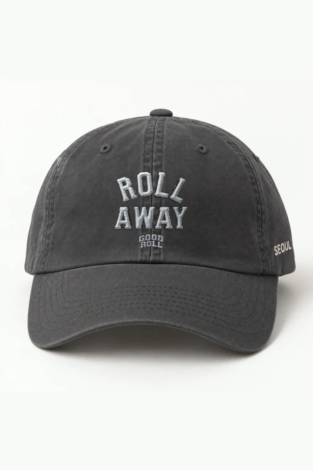 "ROLL AWAY GOOD ROLL" Classic Dad Hat · Embroidered
