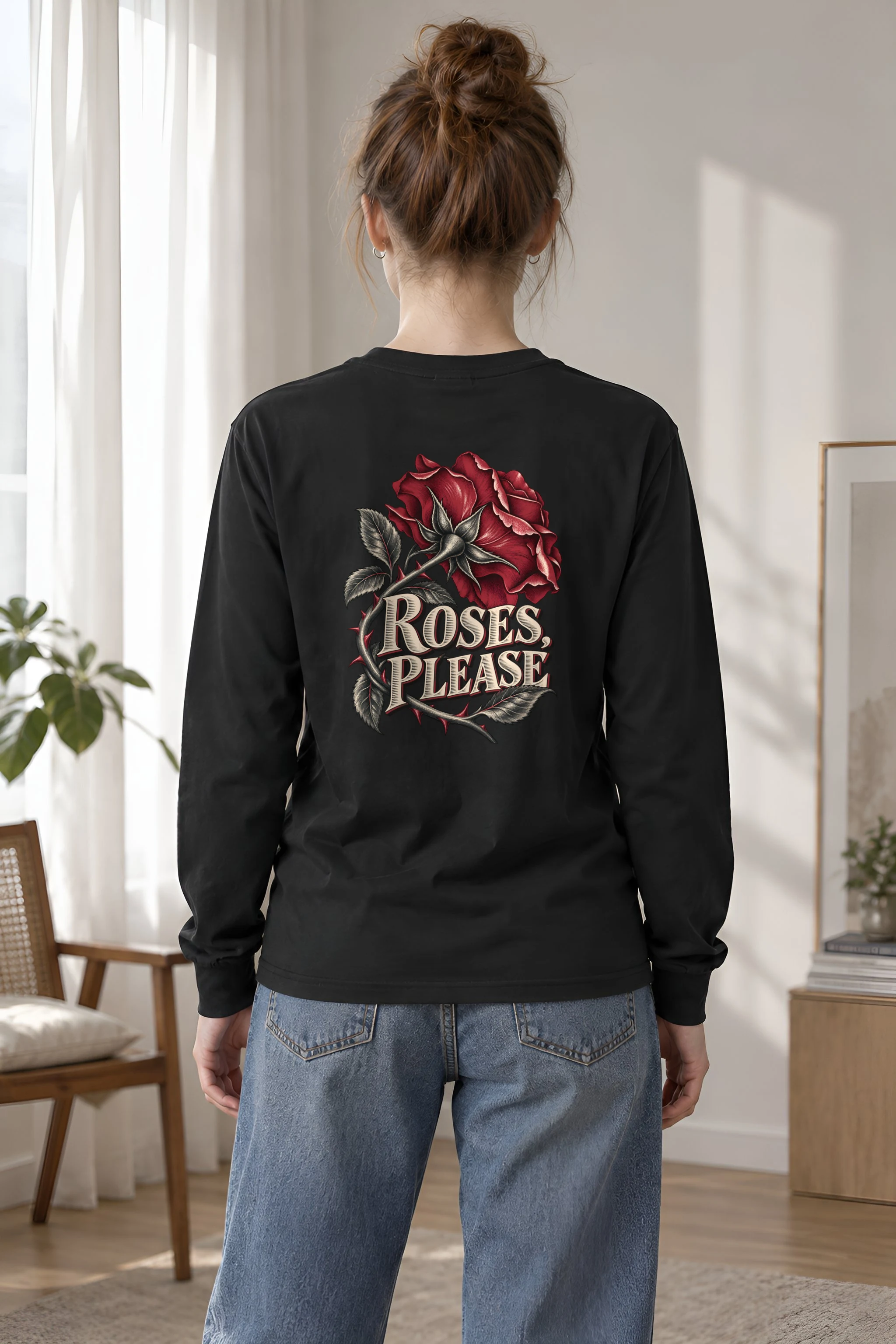 "Roses, Please" Unisex Longsleeve T-shirt