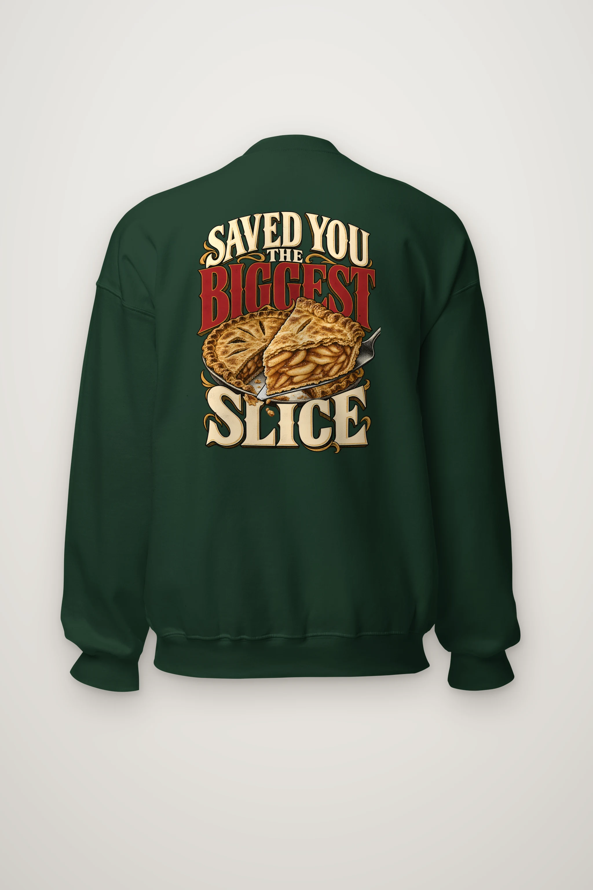 "Saved You The Biggest Slice" Heavy Blend Unisex Crewneck Sweatshirt