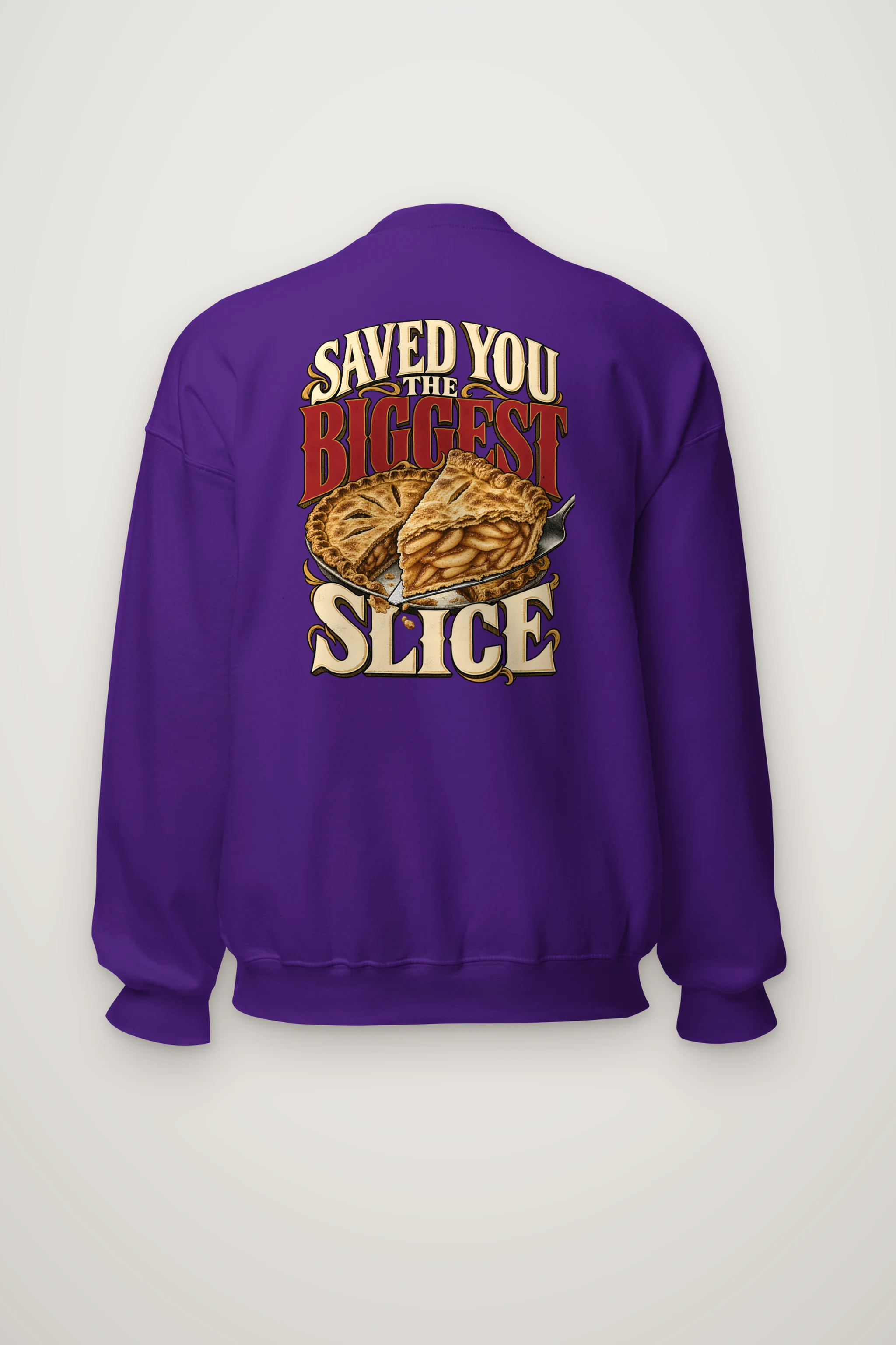 "Saved You The Biggest Slice" Heavy Blend Unisex Crewneck Sweatshirt