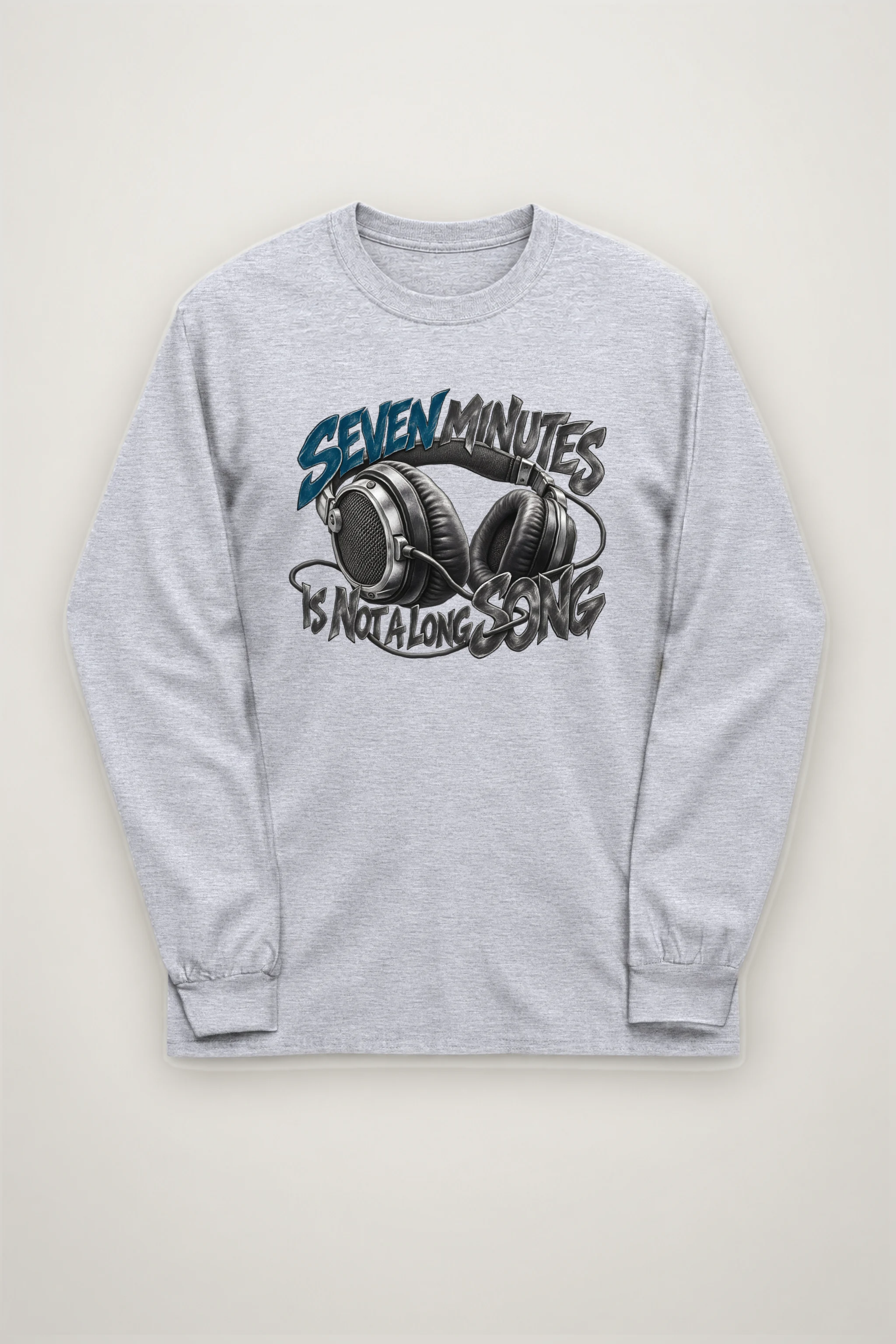 "Seven Minutes Is Not a Long Song" Unisex Longsleeve T-shirt