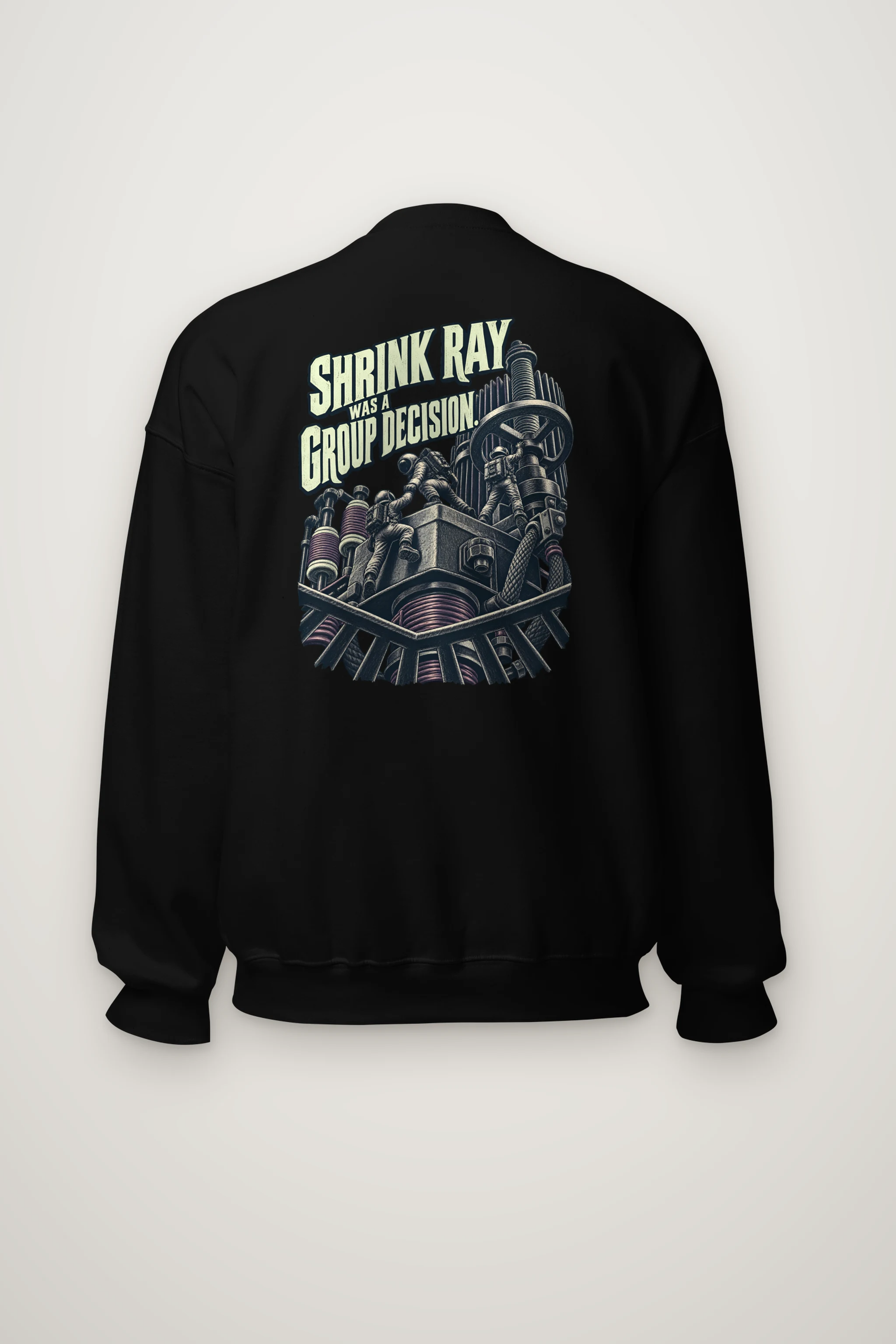 "Shrink Ray Group Decision" Heavy Blend Unisex Crewneck Sweatshirt