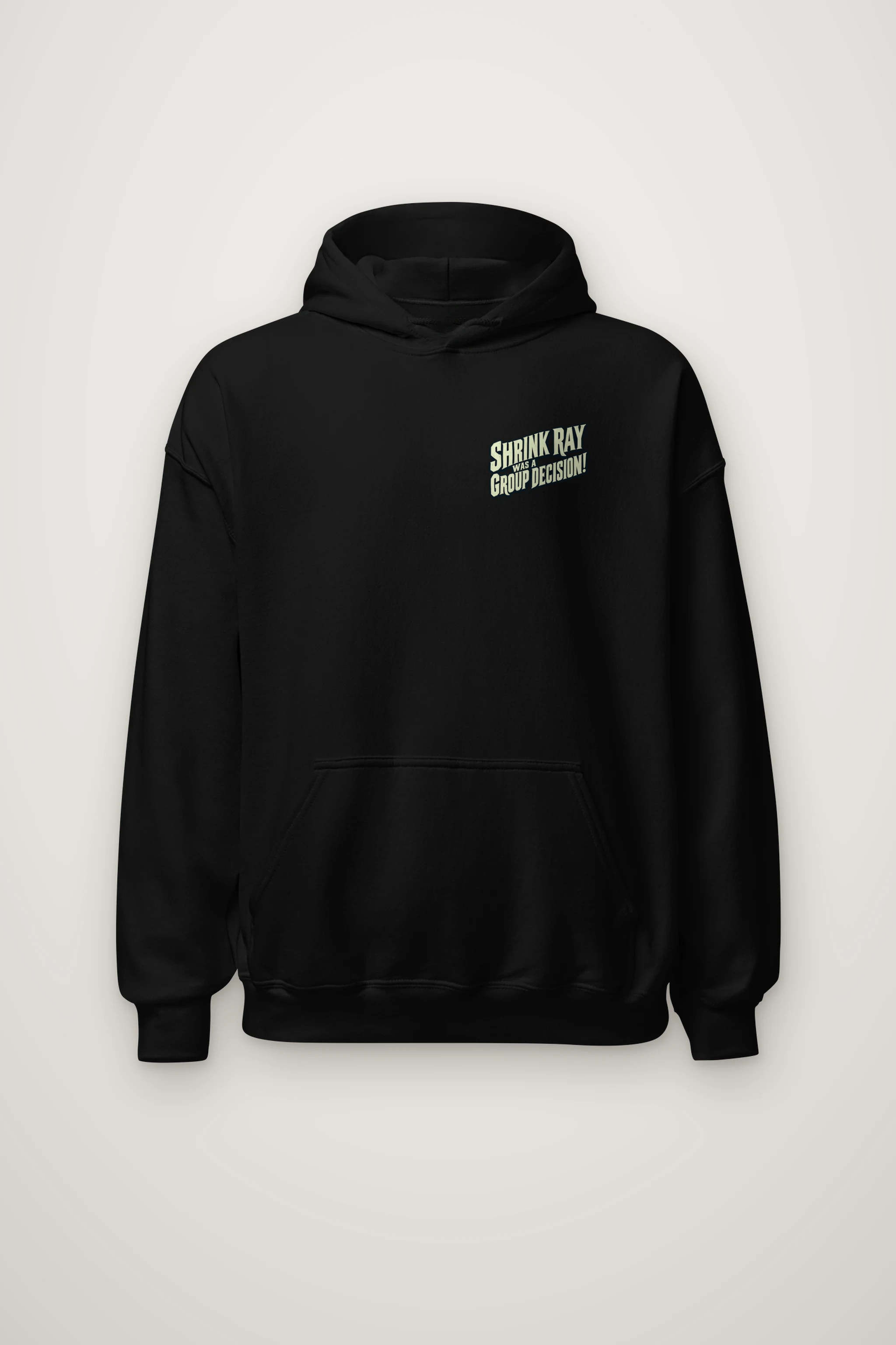 "Shrink Ray Was a Group Decision" Heavy Blend Unisex Pullover Hoodie