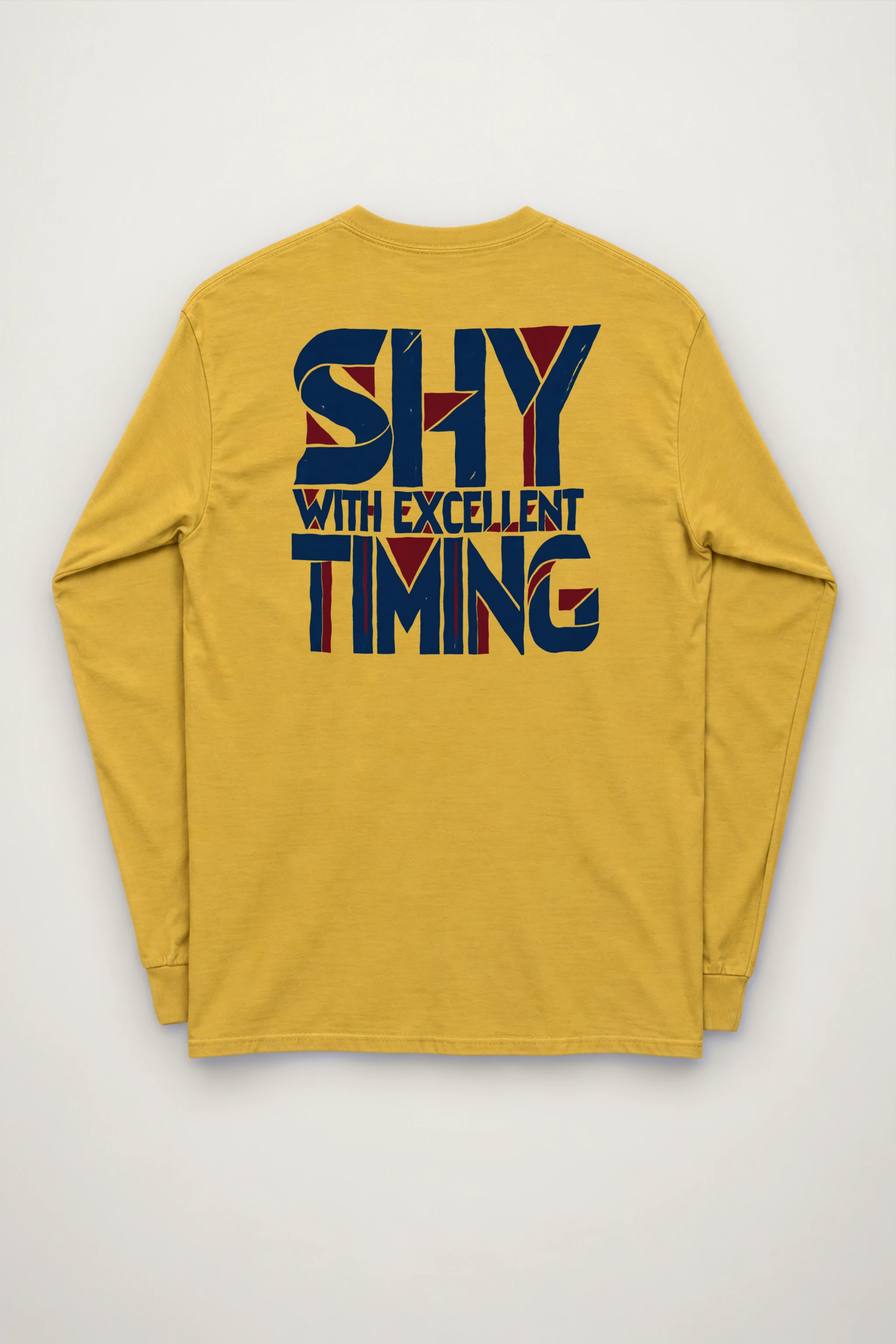"Shy With Excellent Timing" Unisex Longsleeve T-shirt