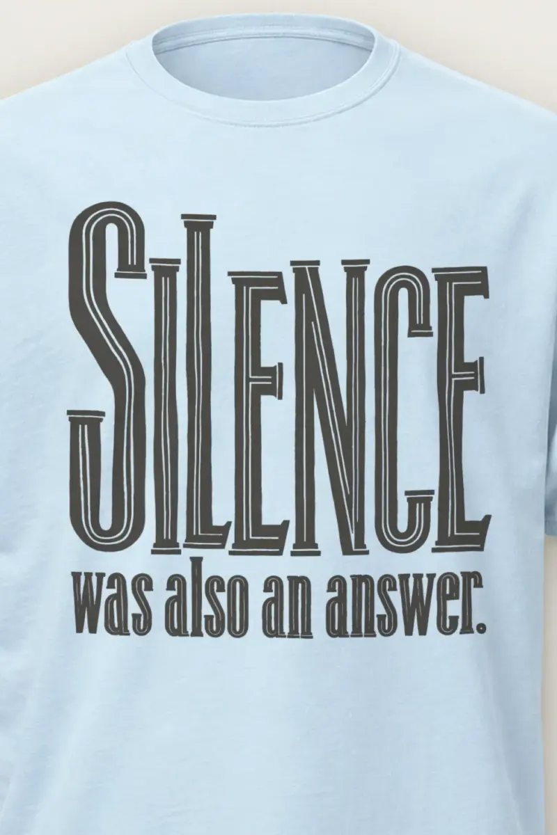 "SILENCE was also an answer." Heavyweight Unisex Crewneck T-shirt - the graphic up close