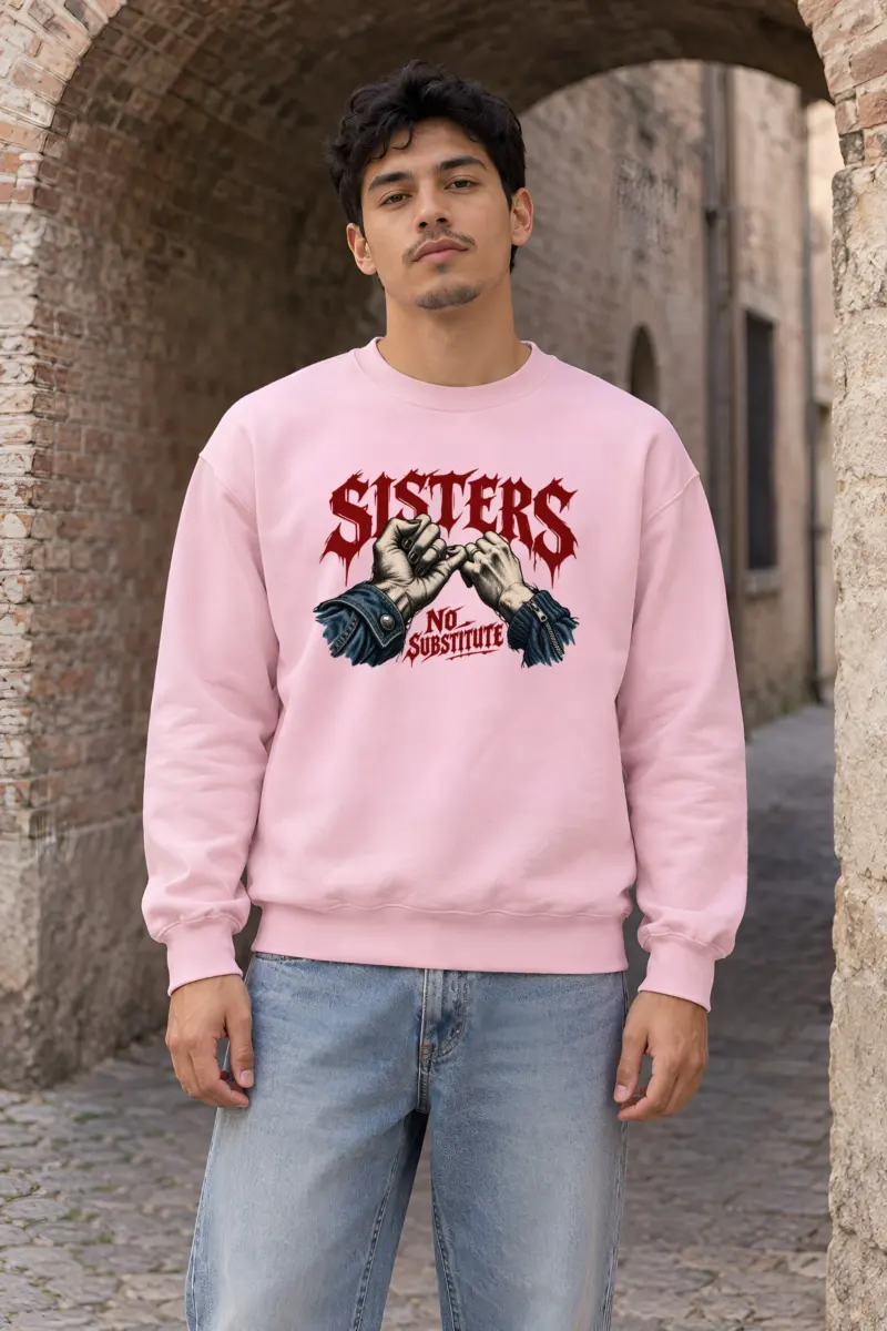 “Sisters, No Substitute” Heavy Blend Unisex Crewneck Sweatshirt
