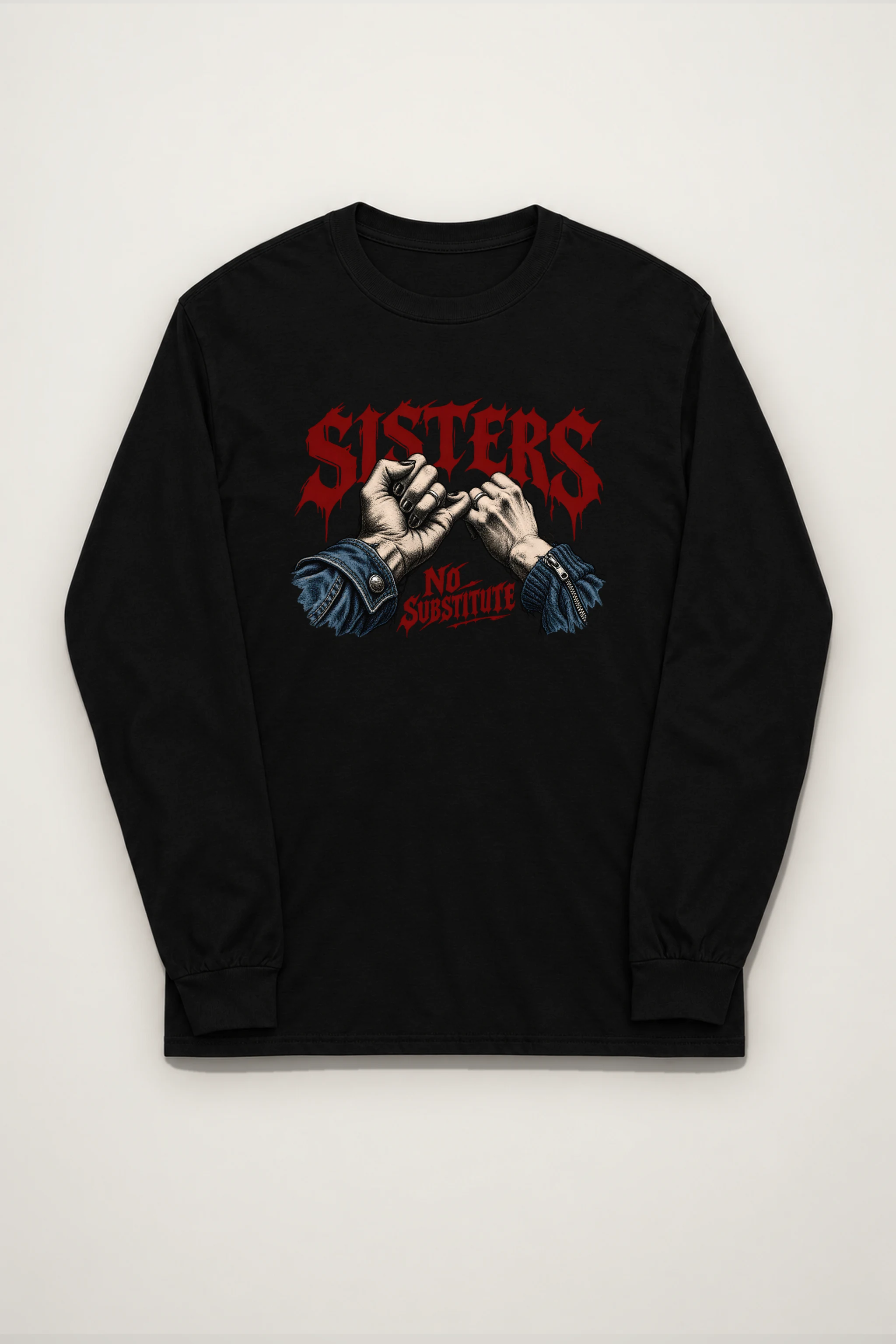 "Sisters No Substitute" Unisex Longsleeve T-shirt