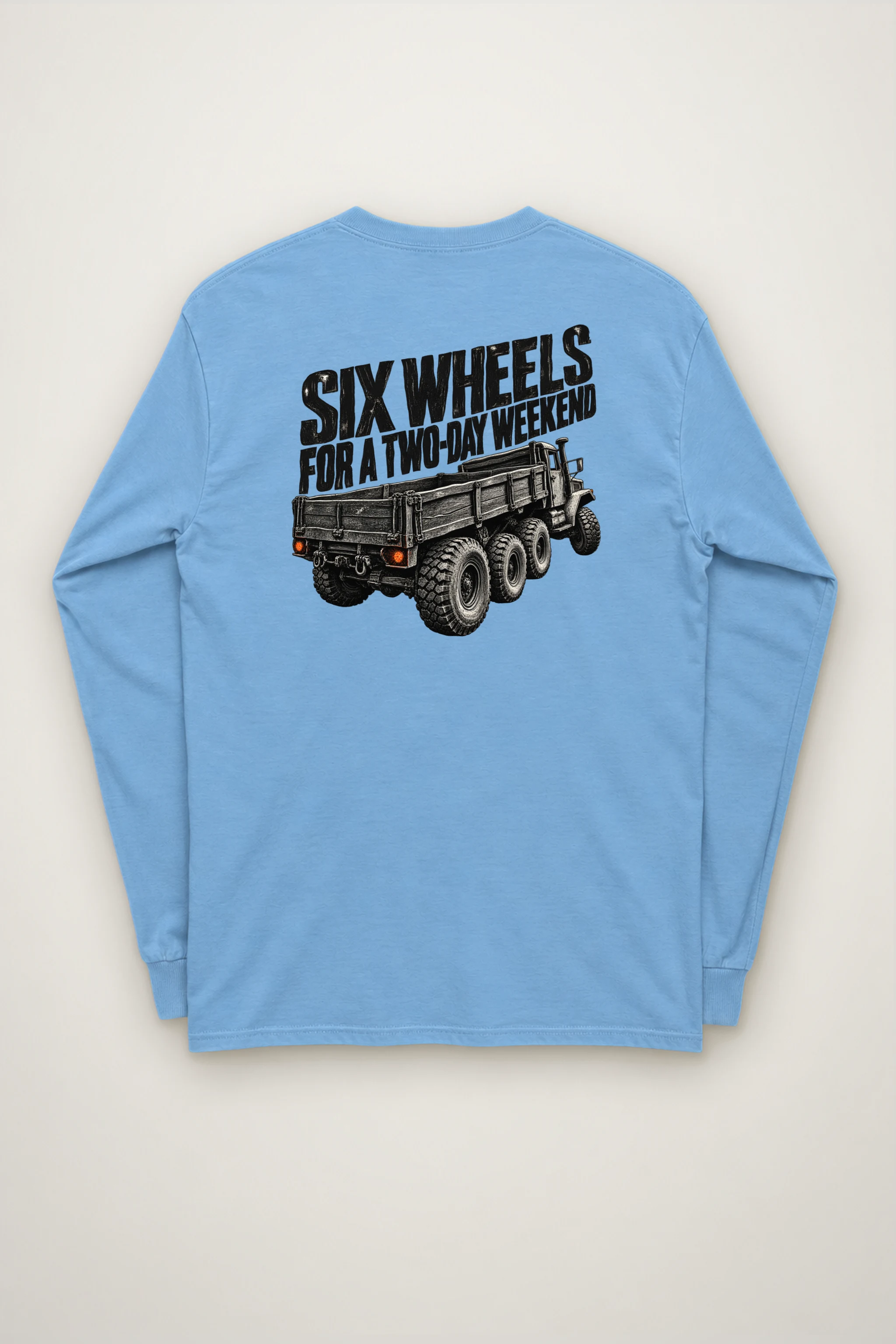 "Six Wheels for a Two-Day Weekend" Unisex Longsleeve T-shirt