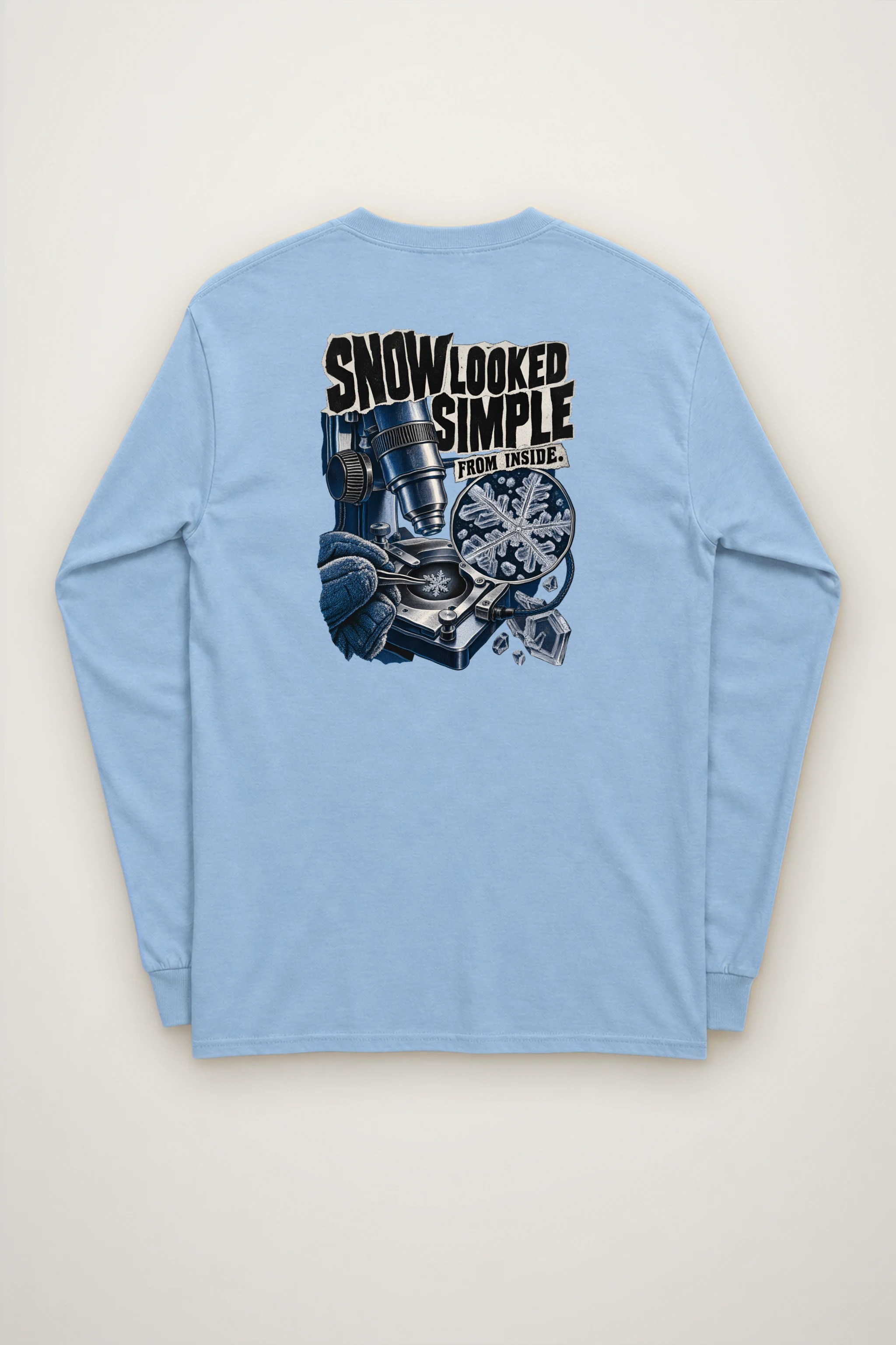 "Snow Looked Simple From Inside" Unisex Longsleeve T-shirt