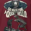 "So Much for a Quick Hello" Heavy Blend Unisex Crewneck Sweatshirt