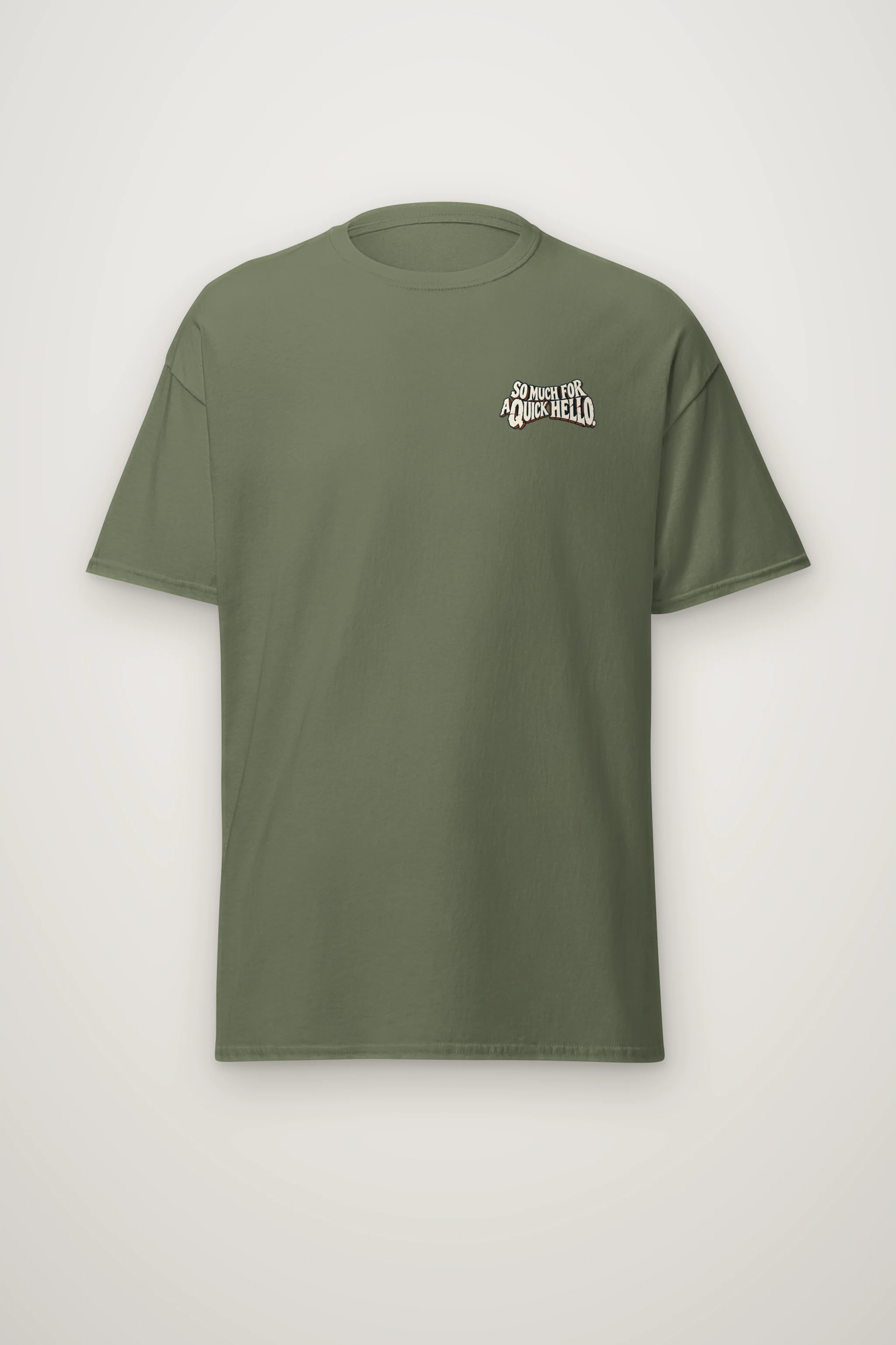 "So Much for a Quick Hello" Heavyweight Unisex Crewneck T-shirt