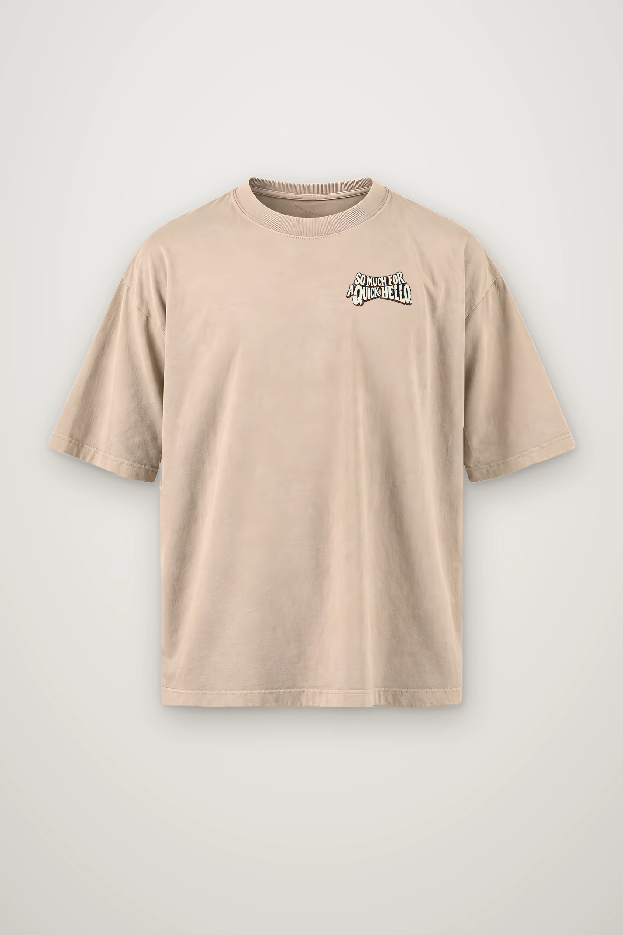 "So Much for a Quick Hello" Men's Oversized Heavyweight Crewneck T-Shirt