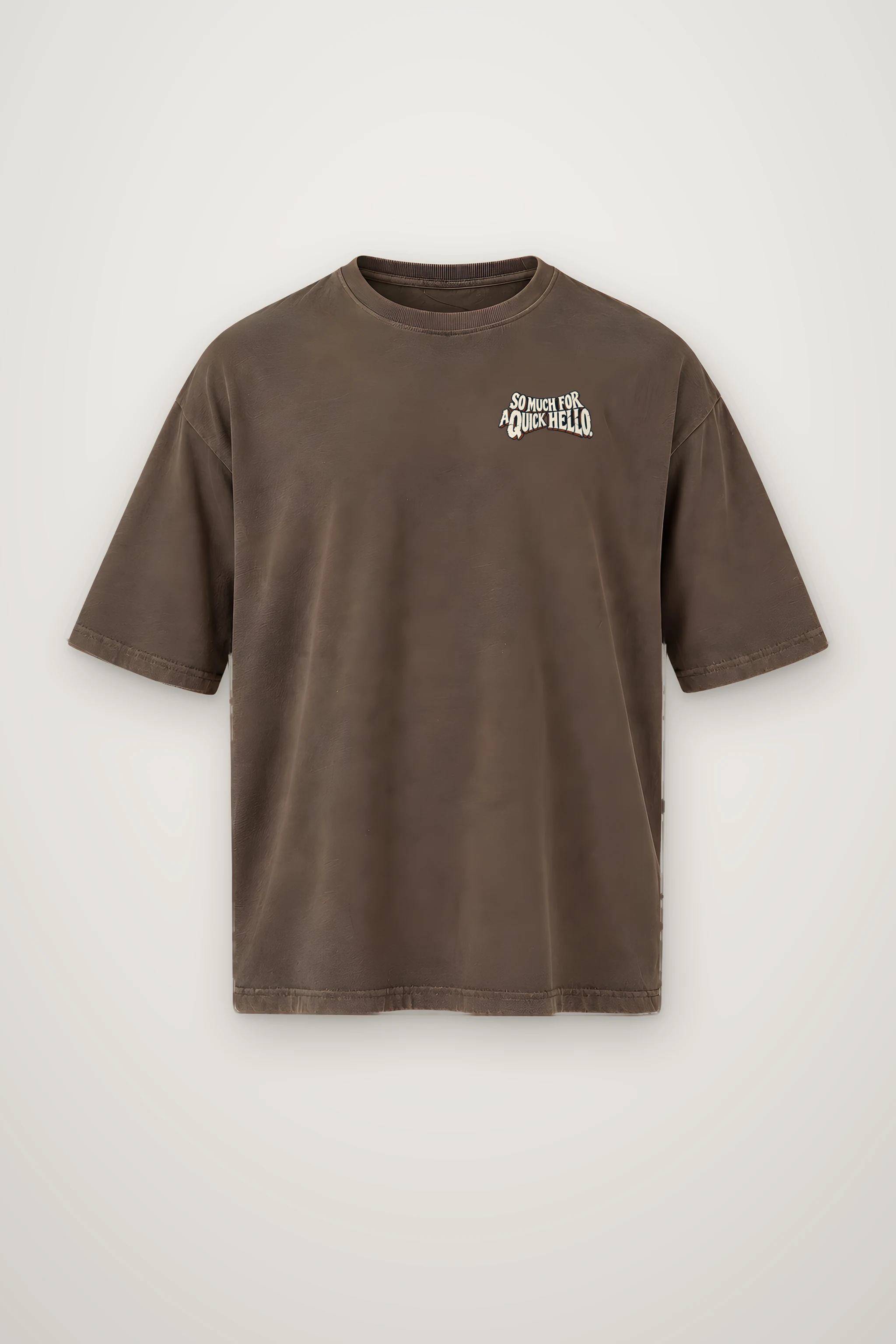 "So Much for a Quick Hello" Men's Oversized Heavyweight Crewneck T-Shirt