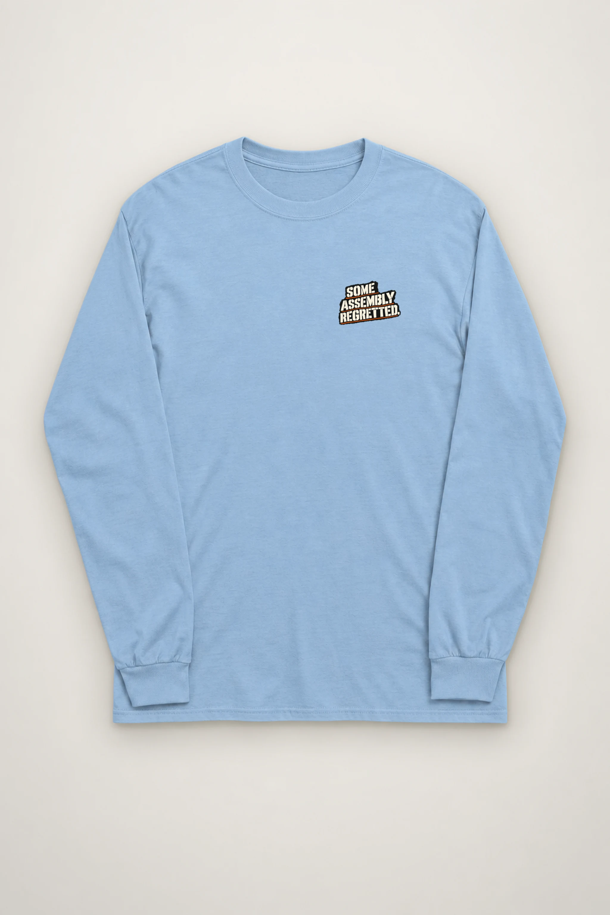 "Some Assembly Regretted" Unisex Longsleeve T-shirt