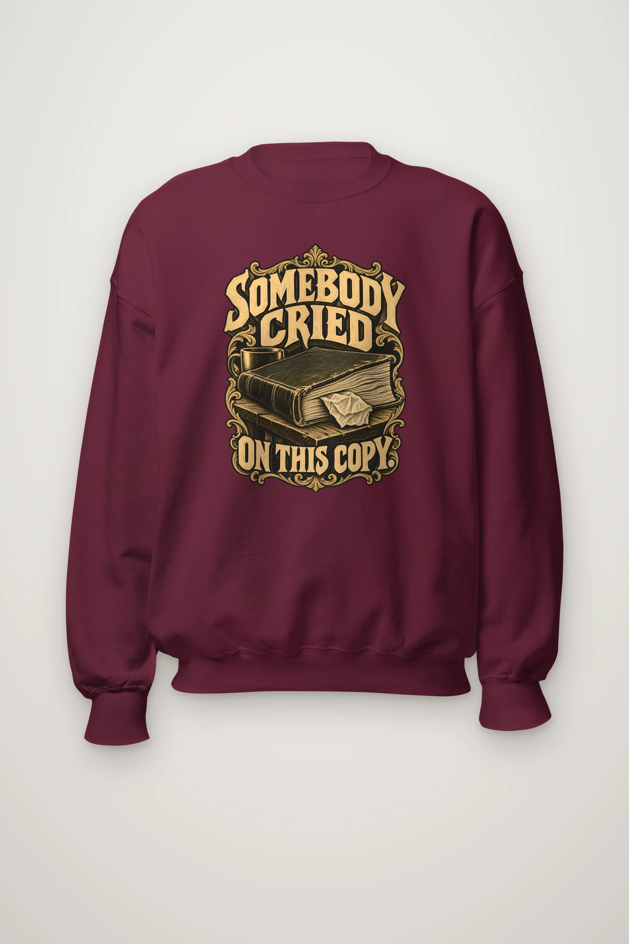 "Somebody Cried On This Copy" Heavy Blend Unisex Crewneck Sweatshirt