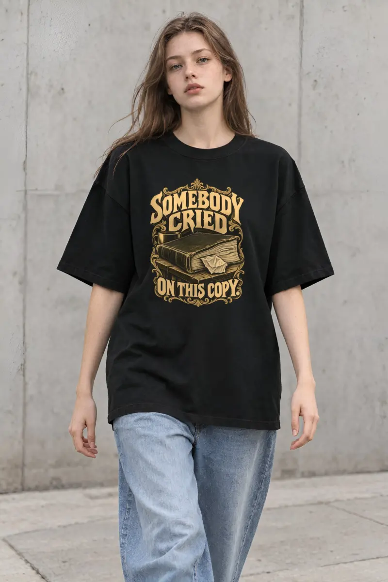 "Somebody Cried On This Copy" Unisex Oversized Heavyweight Crewneck T-Shirt