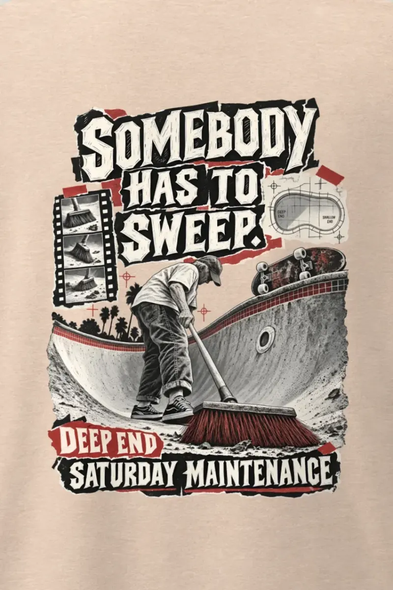 "Somebody Has To Sweep" Men’s Oversized Heavyweight Crewneck T-Shirt - the graphic up close