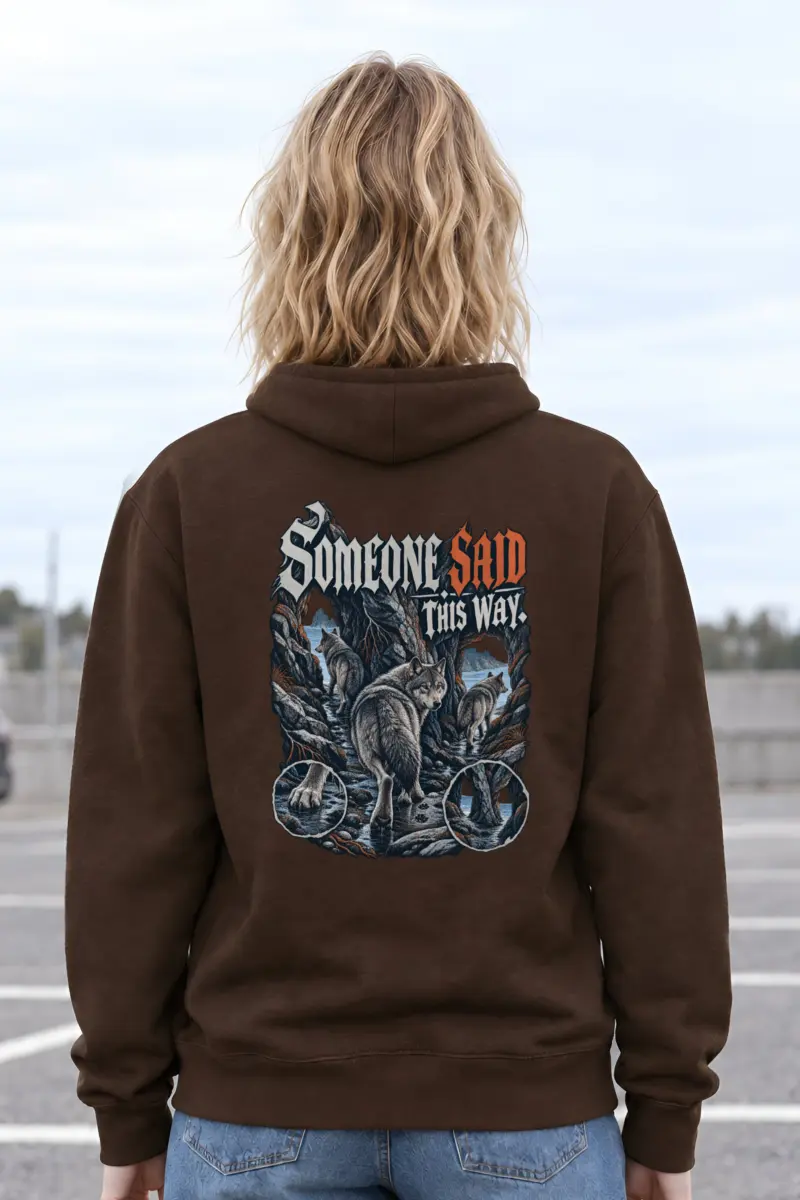 "Someone Said This Way" Heavy Blend Unisex Pullover Hoodie