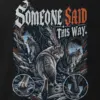 "Someone Said This Way" Men's Oversized Heavyweight Crewneck T-Shirt