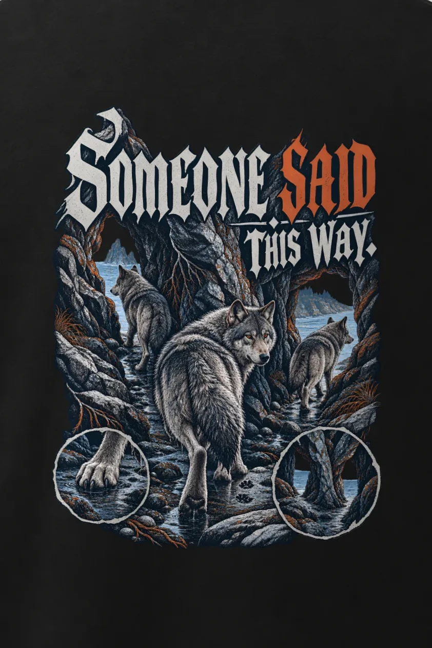 "Someone Said This Way" Men’s Oversized Heavyweight Crewneck T-Shirt - the graphic up close