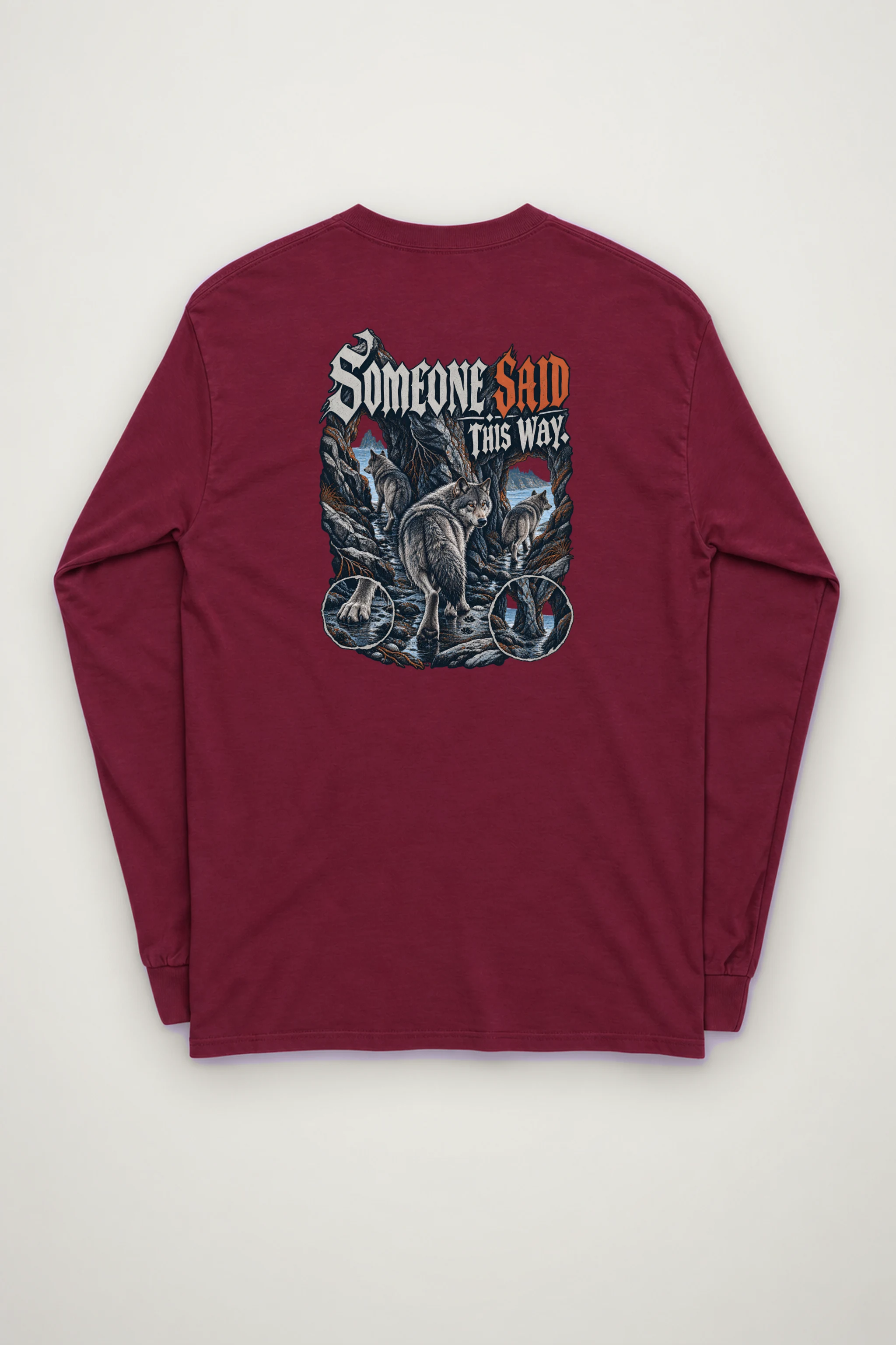 "Someone Said This Way" Unisex Longsleeve T-shirt