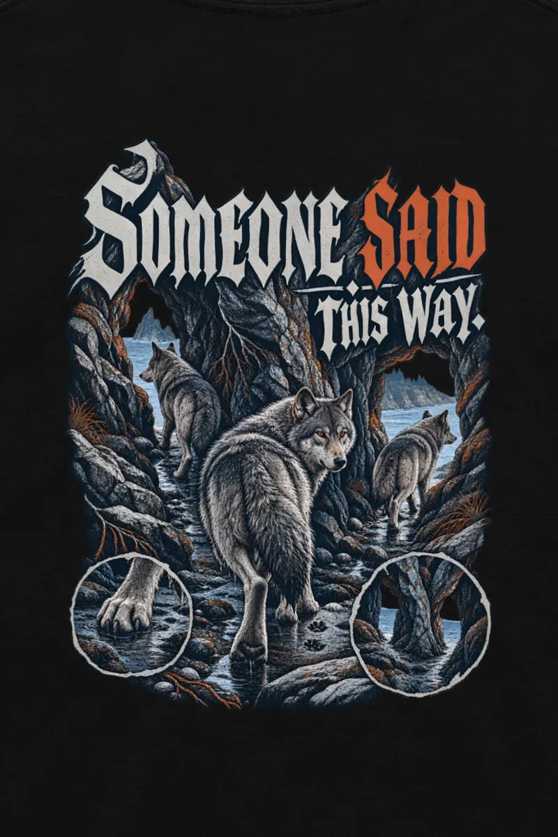 "Someone Said This Way" Unisex Longsleeve T-shirt - the graphic up close