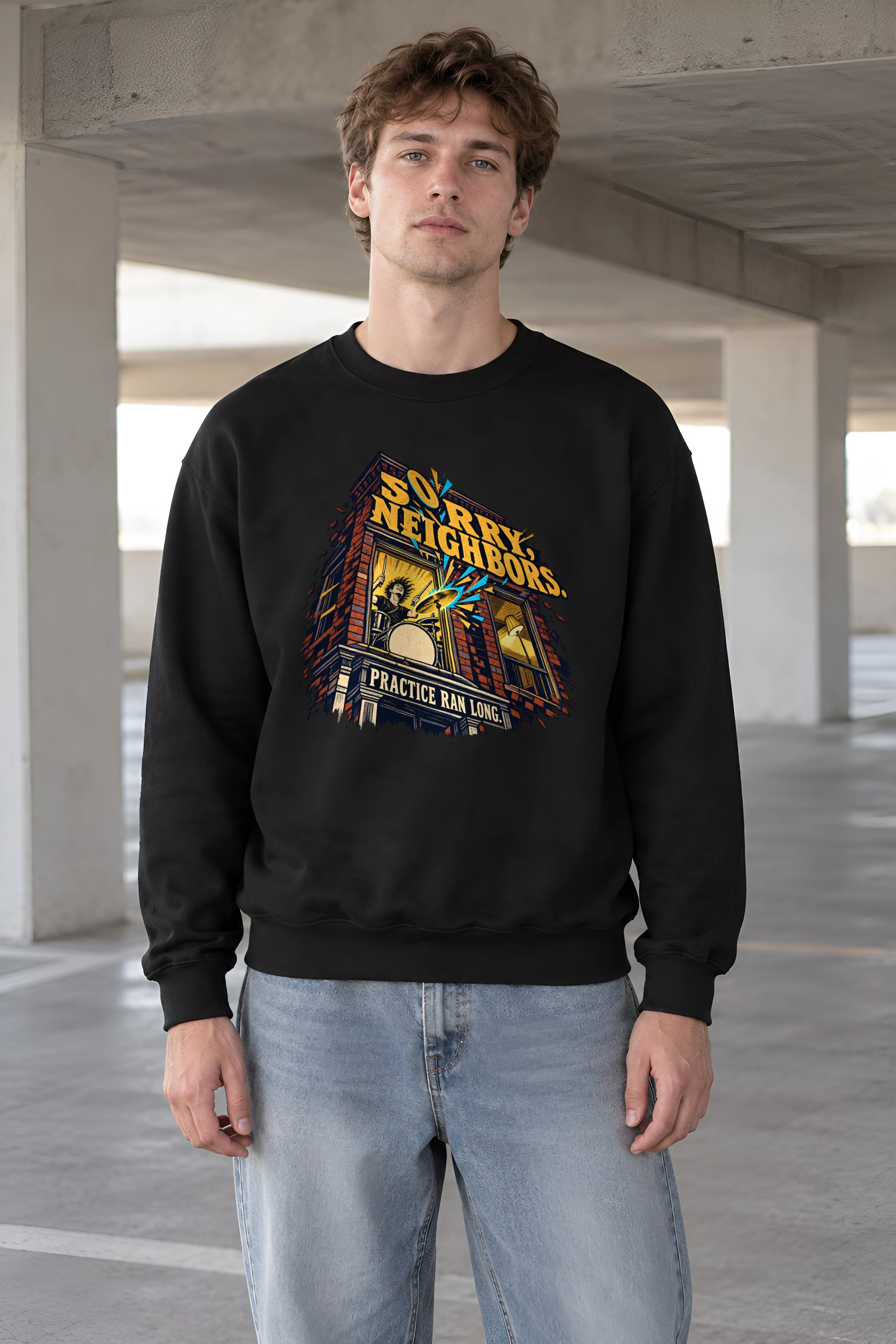 "Sorry, Neighbors Drummer" Unisex Crewneck Sweatshirt