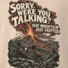 "Sorry, Were You Talking?" Men's Oversized Heavyweight Crewneck T-Shirt