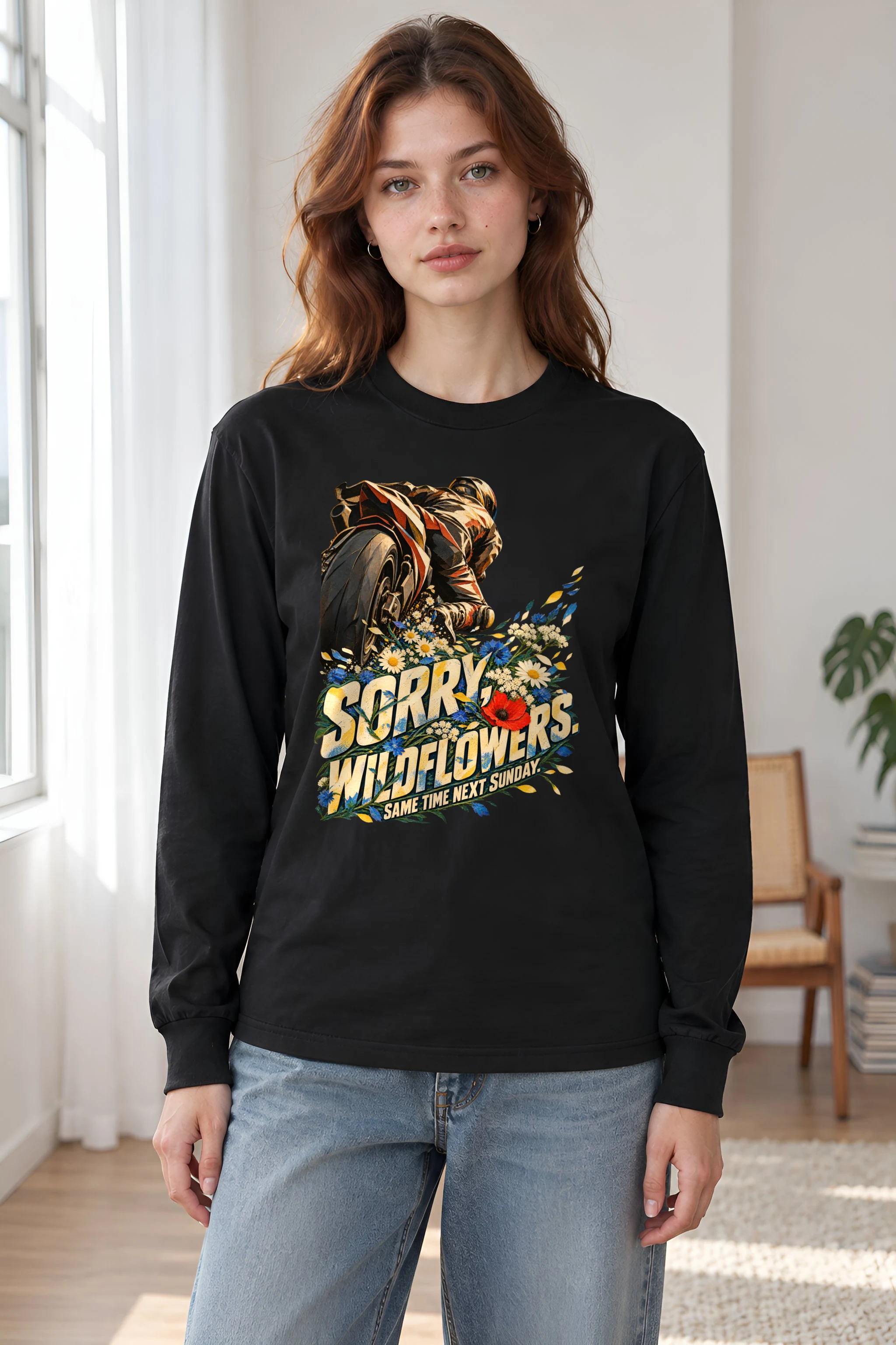 "Sorry, Wildflowers" Unisex Longsleeve T-shirt