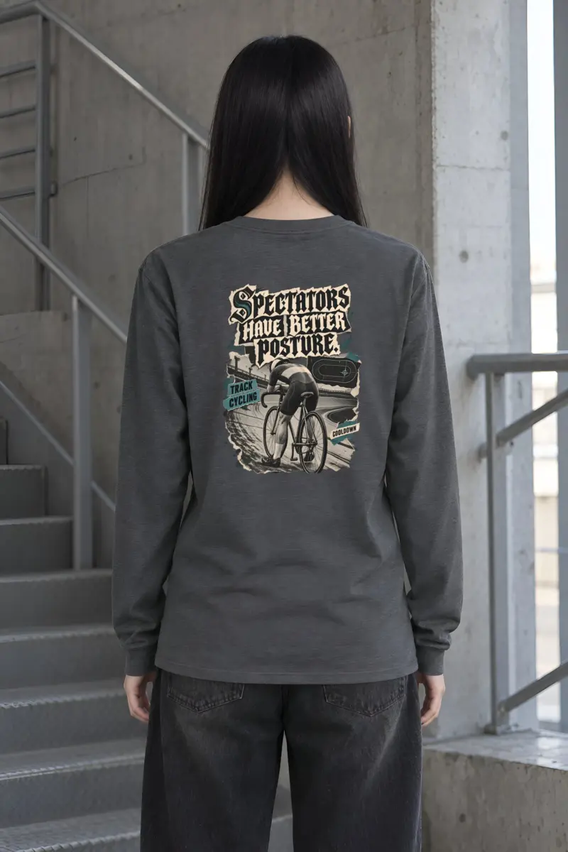"Spectators Have Better Posture" Unisex Longsleeve T-shirt