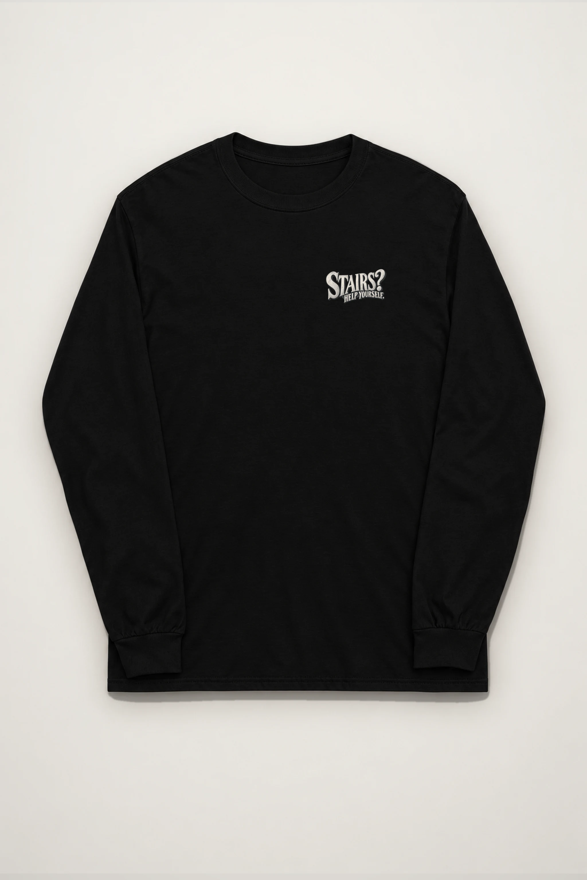 "Stairs? Help Yourself." Unisex Longsleeve T-shirt