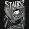 "Stairs? Help Yourself." Unisex Longsleeve T-shirt