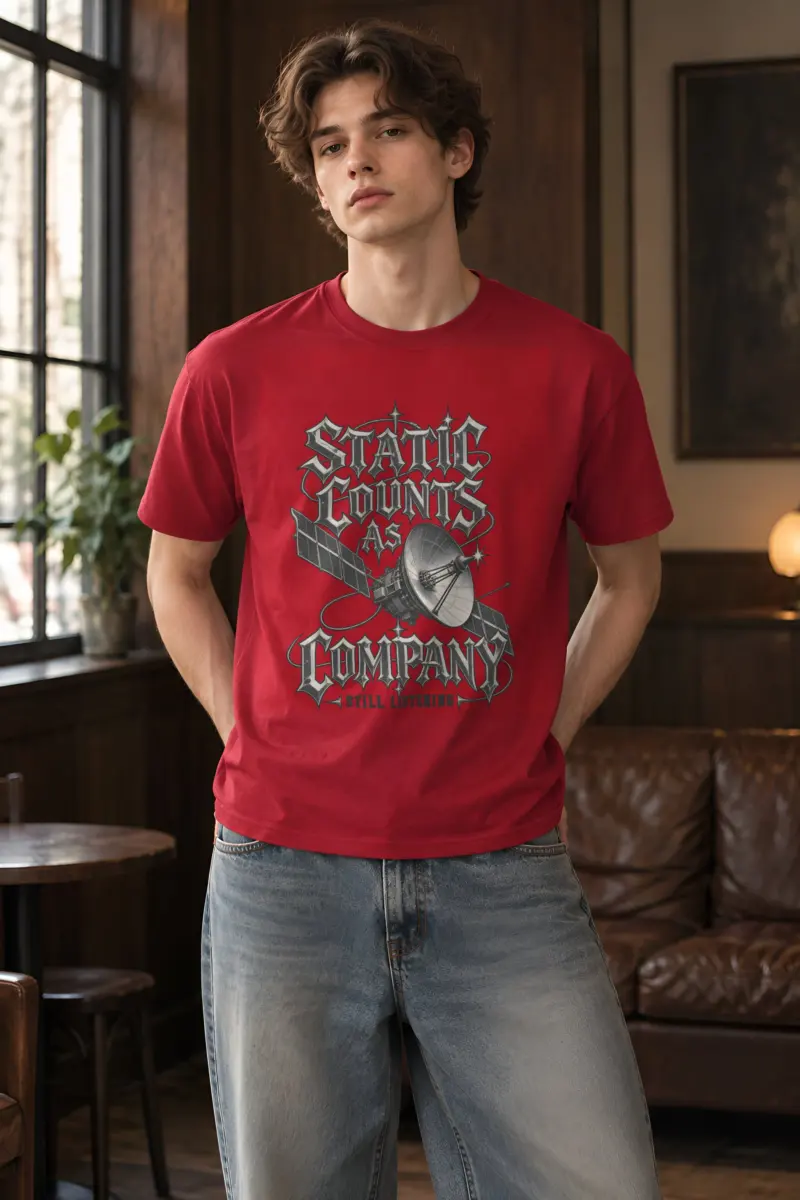 "Static Counts As Company" Heavyweight Unisex Crewneck T-shirt