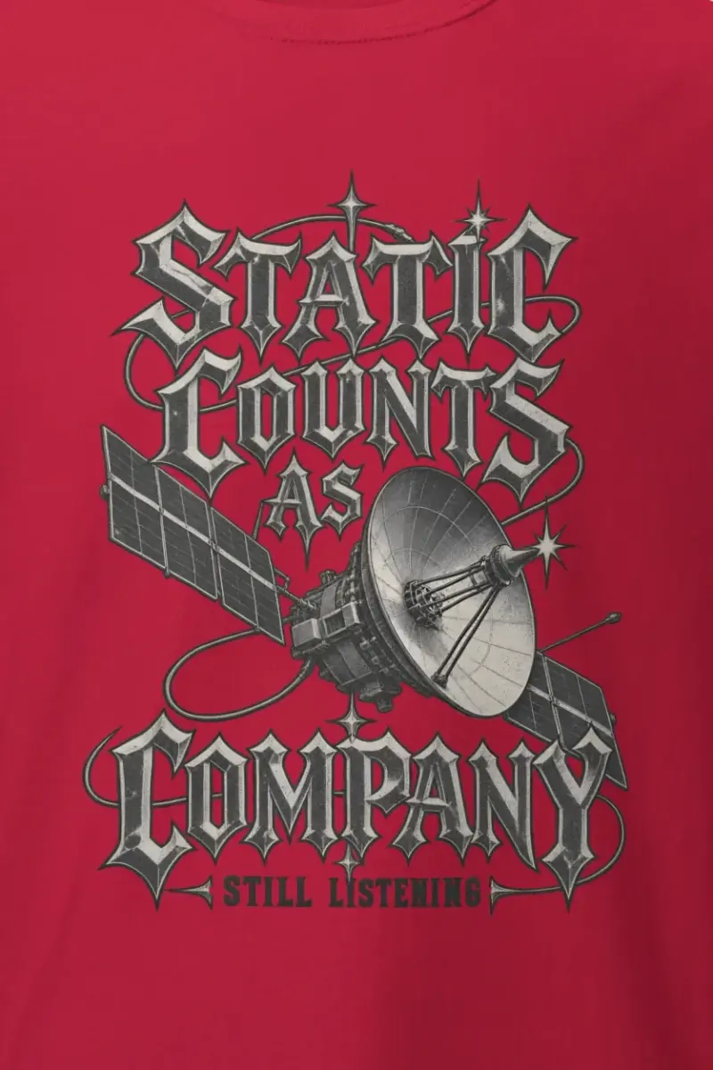 "Static Counts As Company" Heavyweight Unisex Crewneck T-shirt - the graphic up close