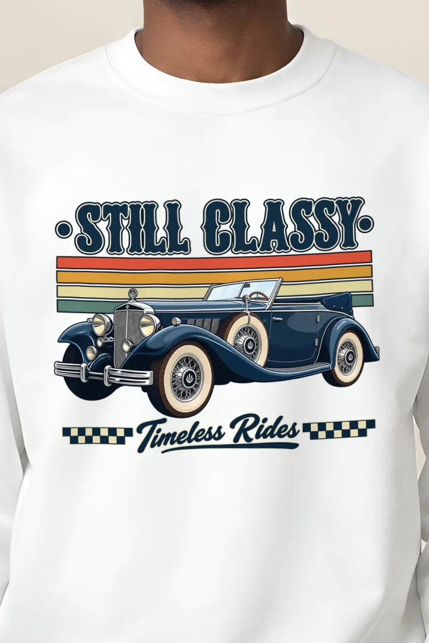 "Still Classy" 1 Crewneck Sweatshirt - the graphic up close