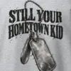 "Still Your Hometown Kid" Heavy Blend Unisex Crewneck Sweatshirt
