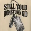 "Still Your Hometown Kid" Heavy Blend Unisex Pullover Hoodie