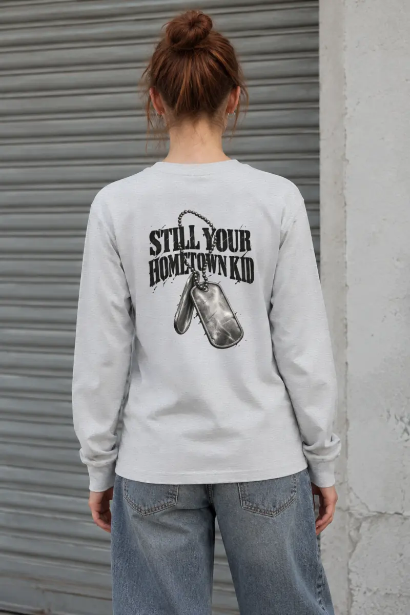 "Still Your Hometown Kid" Unisex Longsleeve T-shirt
