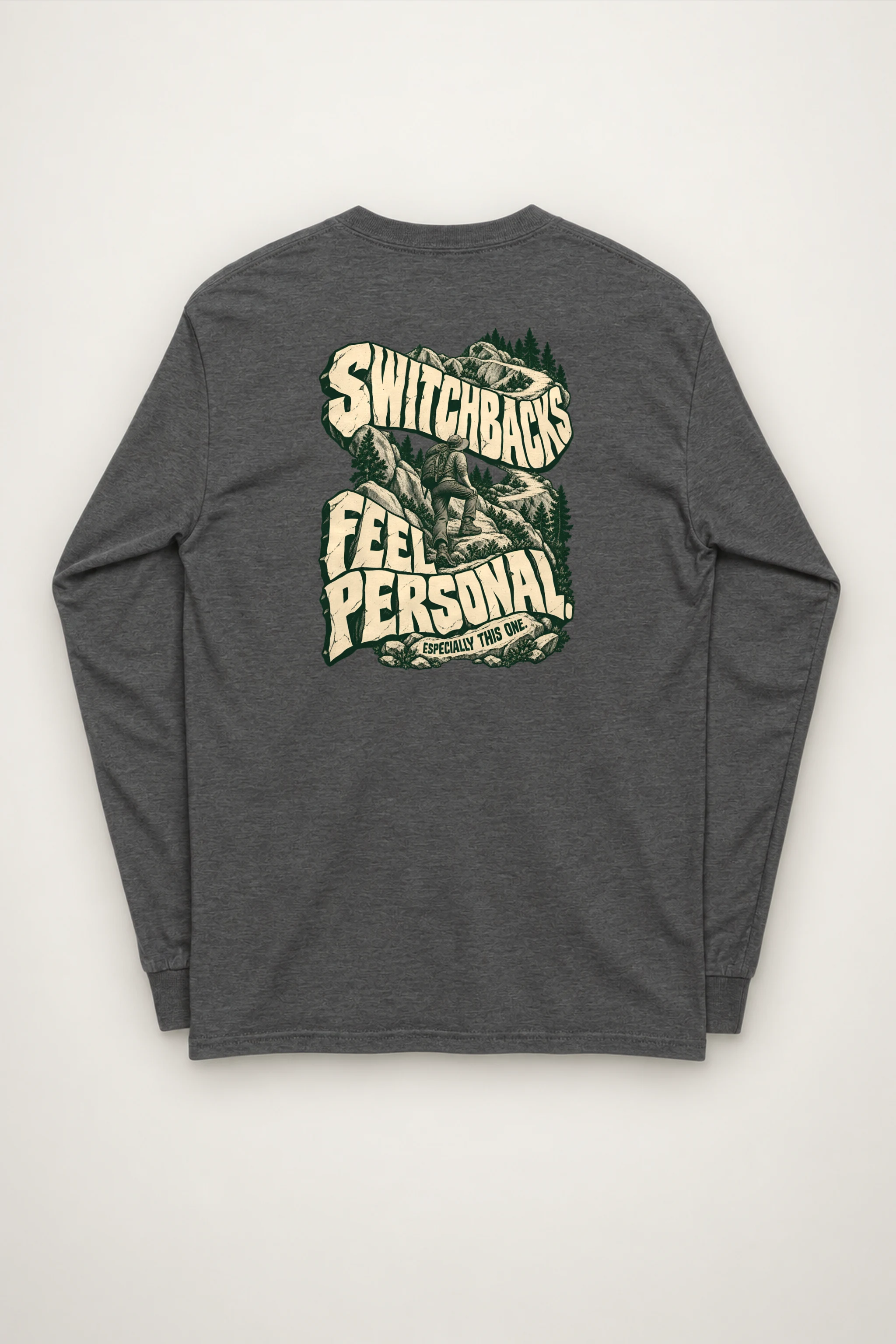 "Switchbacks Feel Personal" Unisex Longsleeve T-shirt
