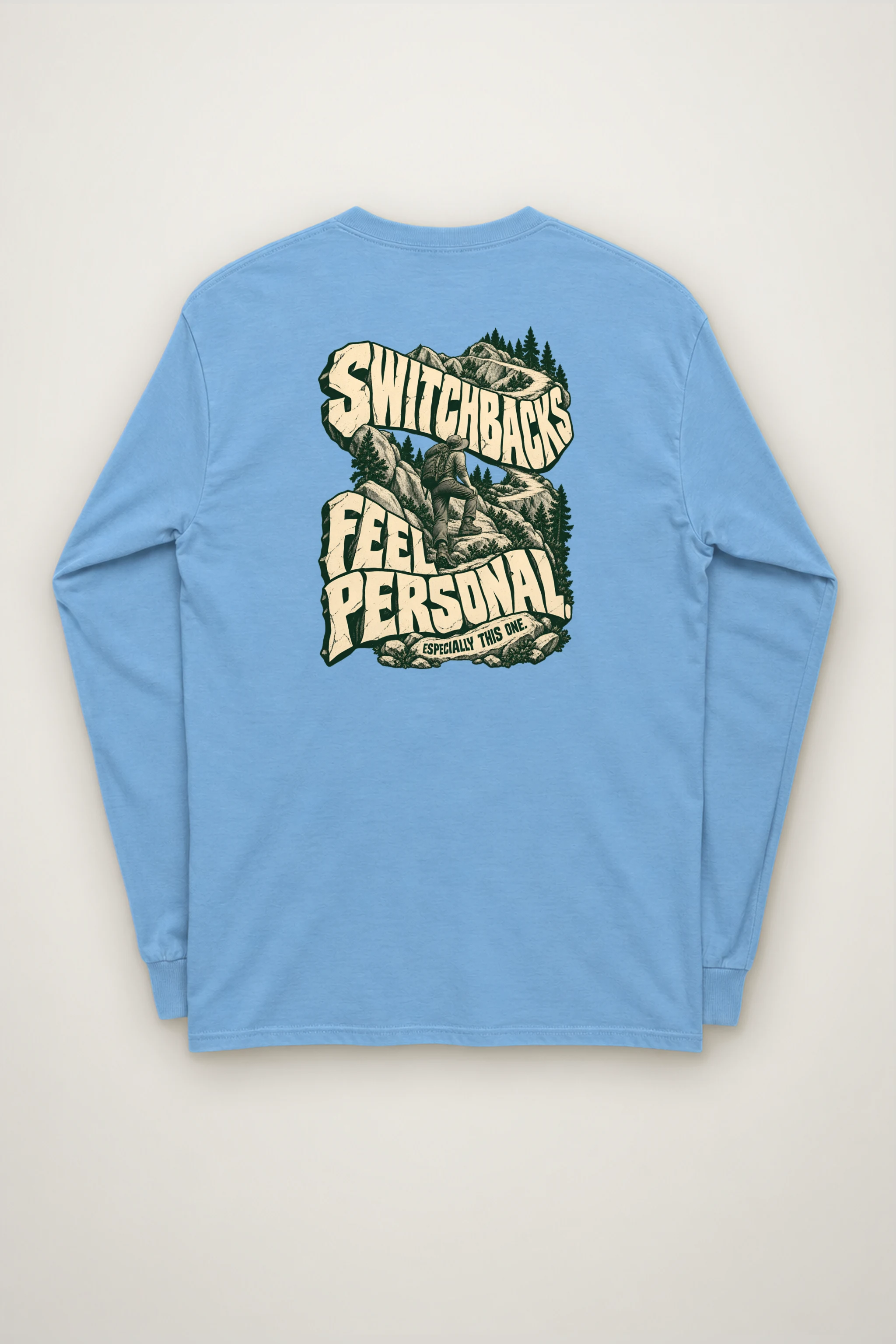 "Switchbacks Feel Personal" Unisex Longsleeve T-shirt