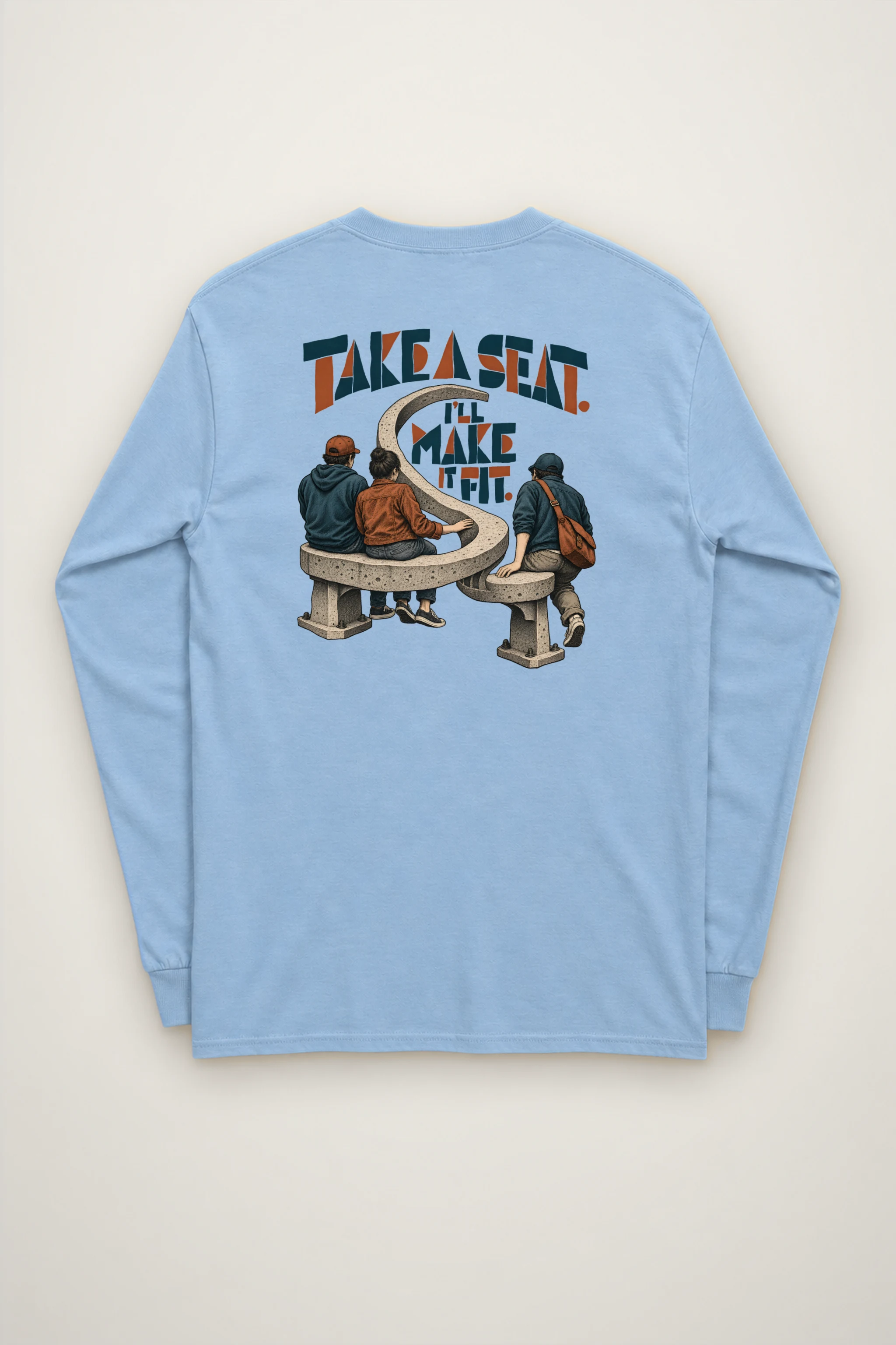 "Take a Seat, I'll Make It Fit" Unisex Longsleeve T-shirt