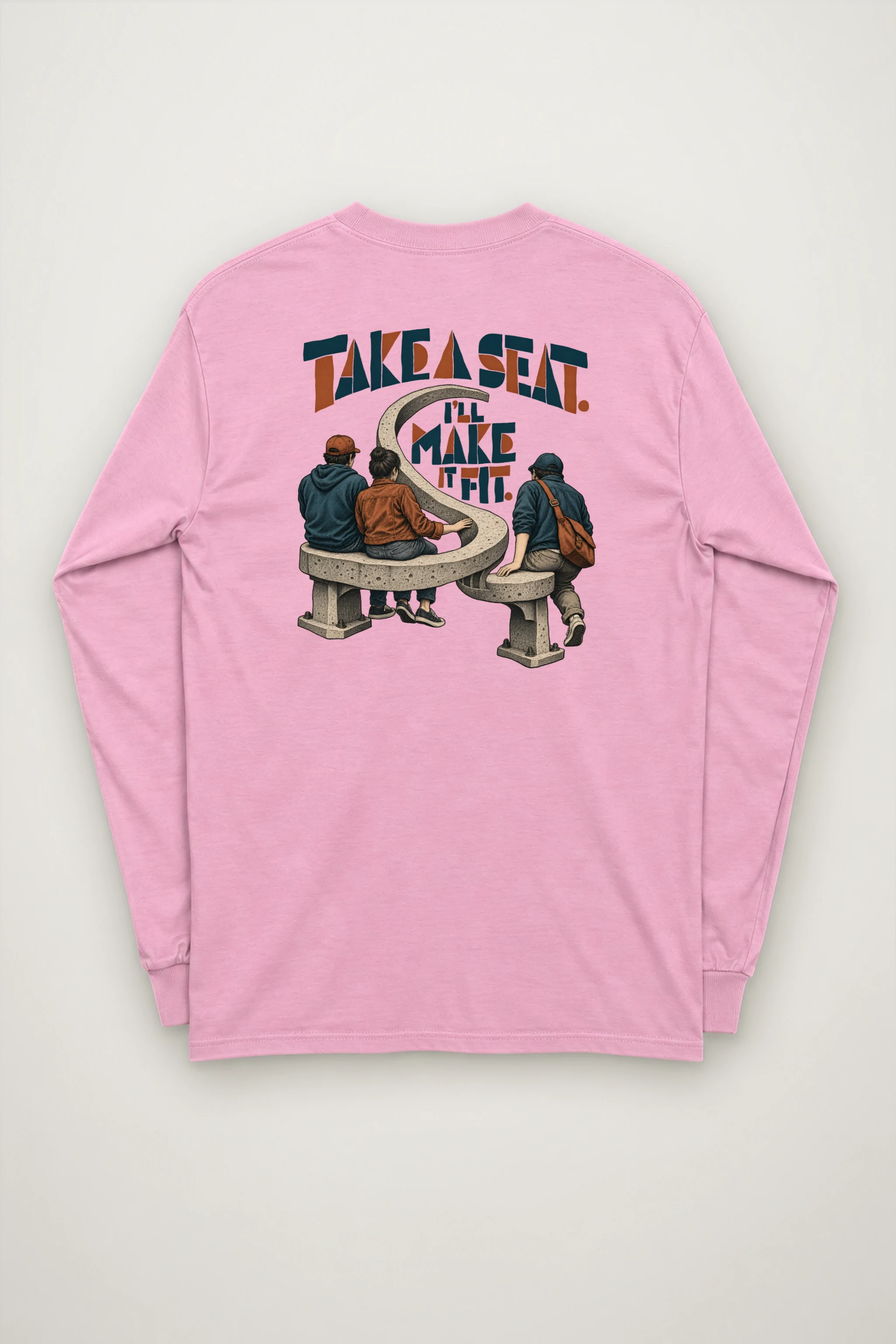 "Take a Seat, I'll Make It Fit" Unisex Longsleeve T-shirt