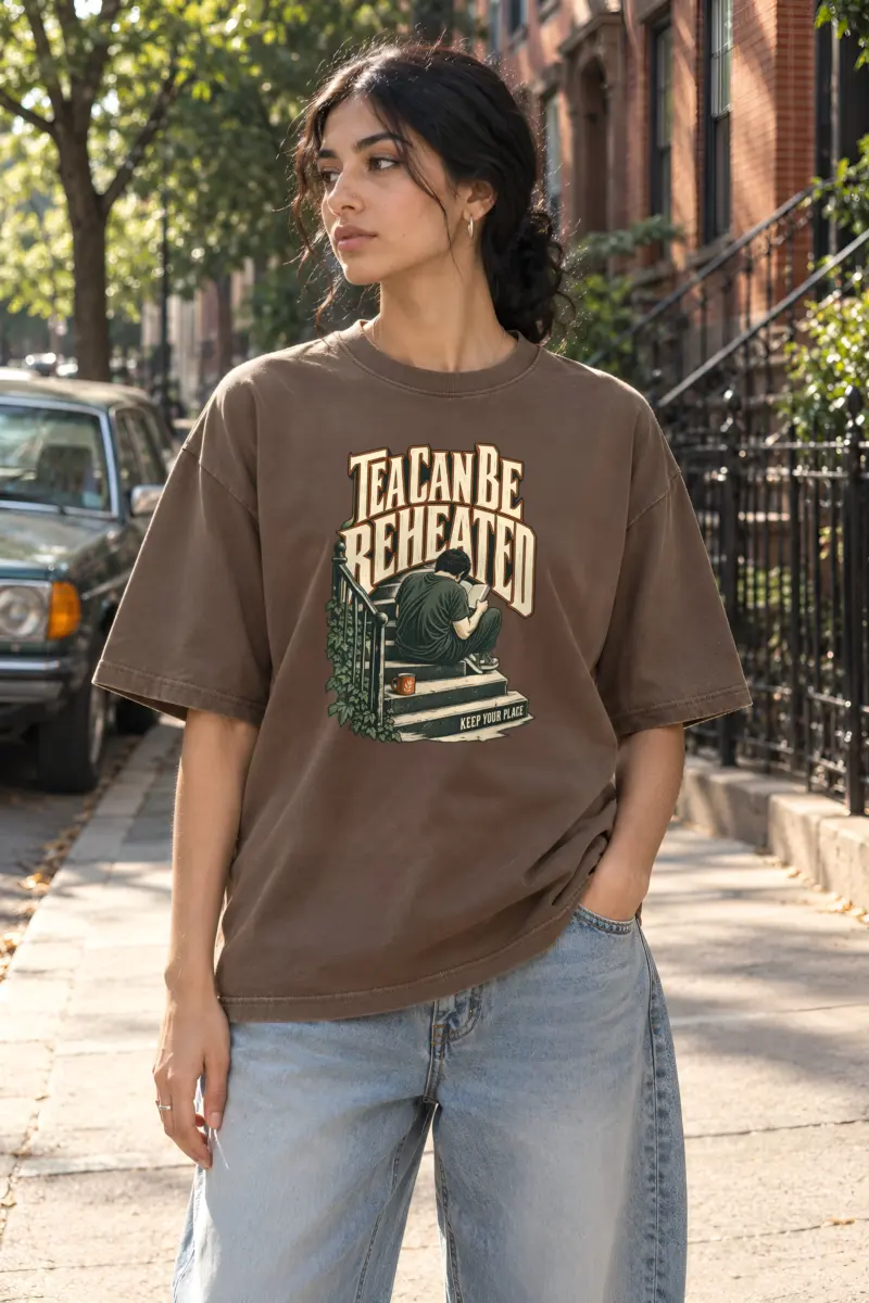 "Tea Can Be Reheated" Unisex Oversized Heavyweight Crewneck T-Shirt
