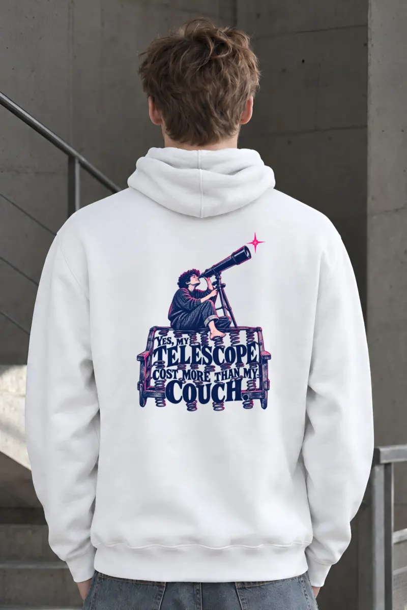 “Telescope Cost More Than My Couch” Unisex Pullover Hoodie